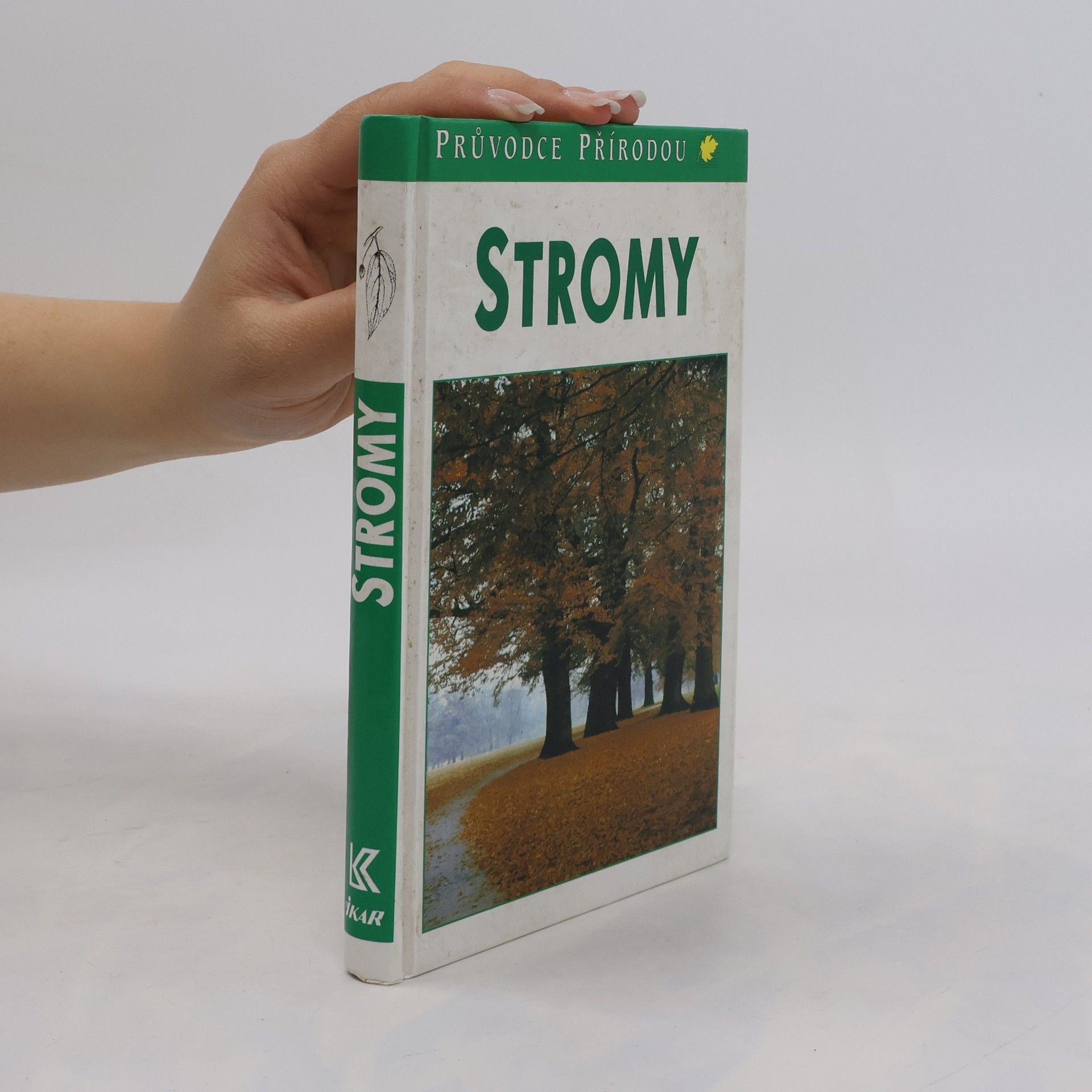 Bruno Kremer Stromy. V Evropě zdomácnělé a zavedené druhy