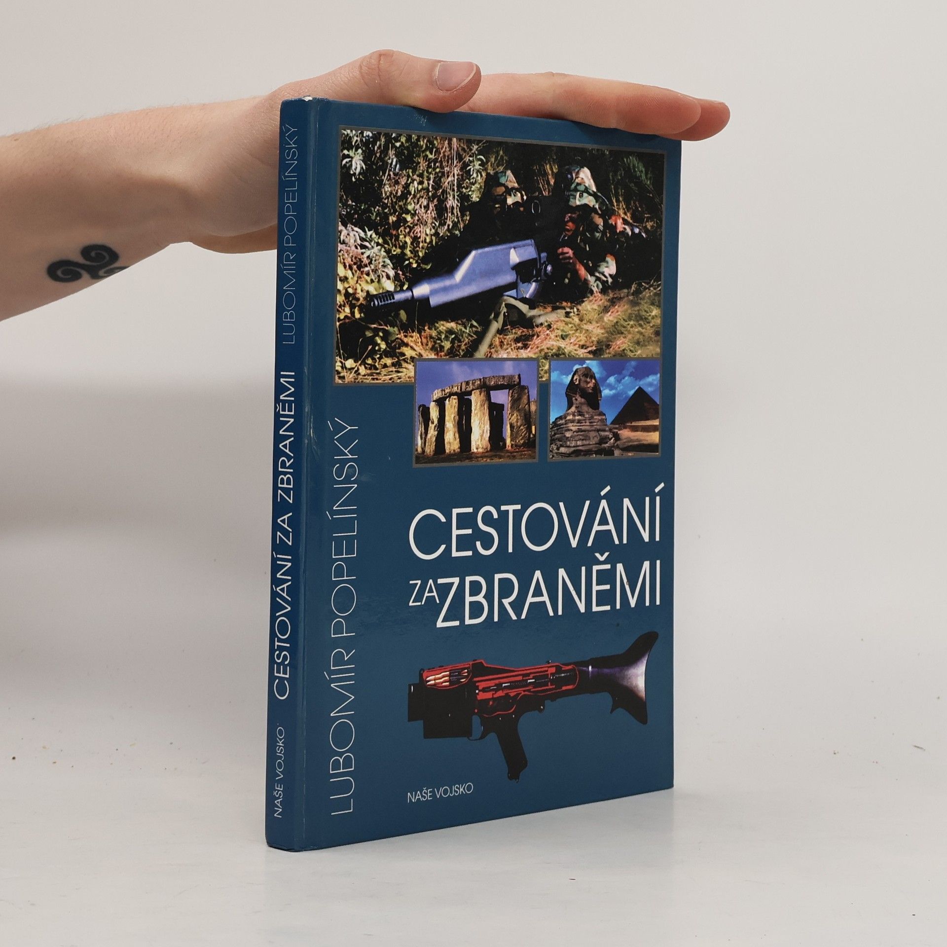 Lubomír Popelínský Cestování za zbraněmi