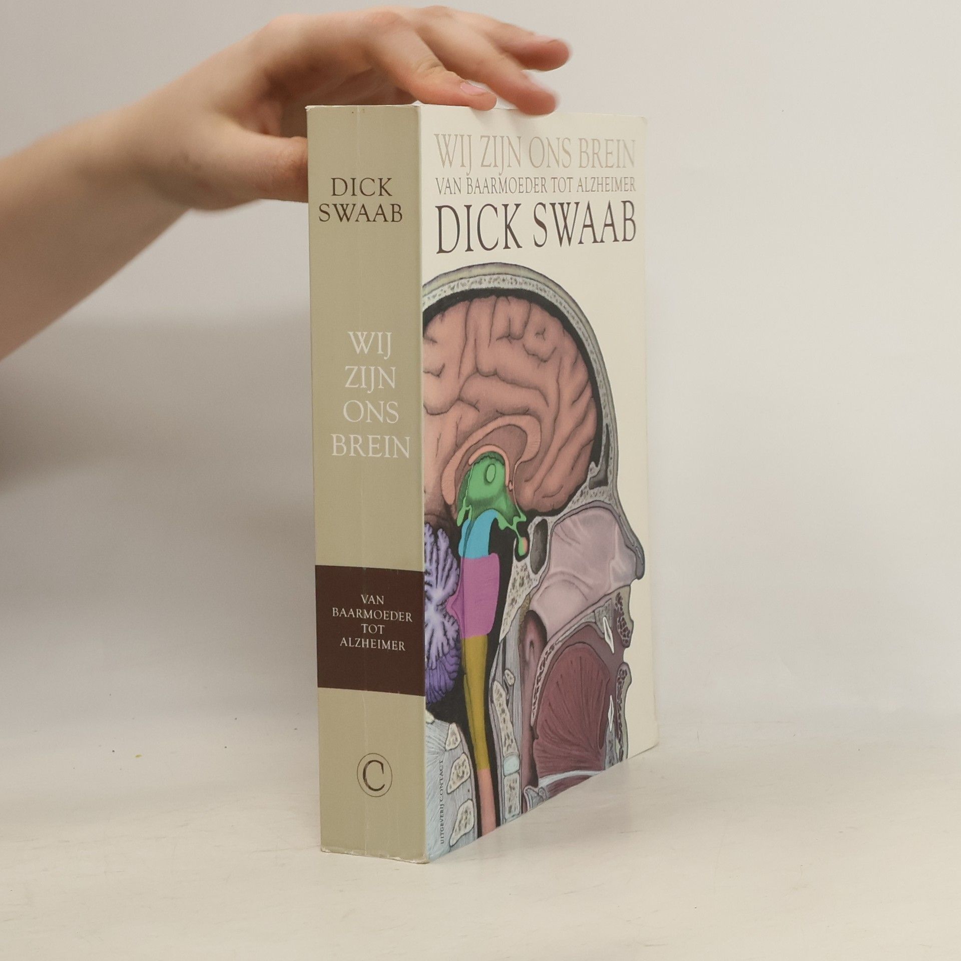 Dick Swaab Wij zijn ons brein