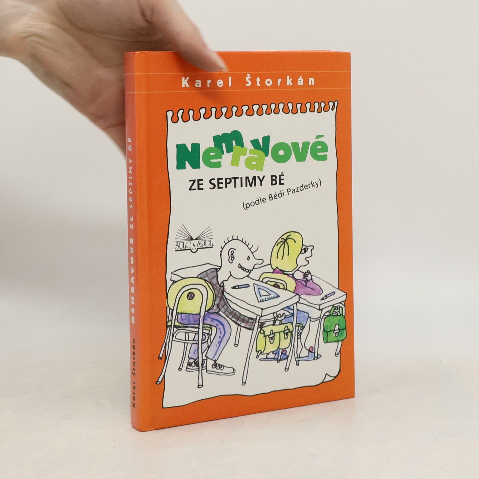 Nemravové ze septimy Bé (podle Bédi Pazderky)