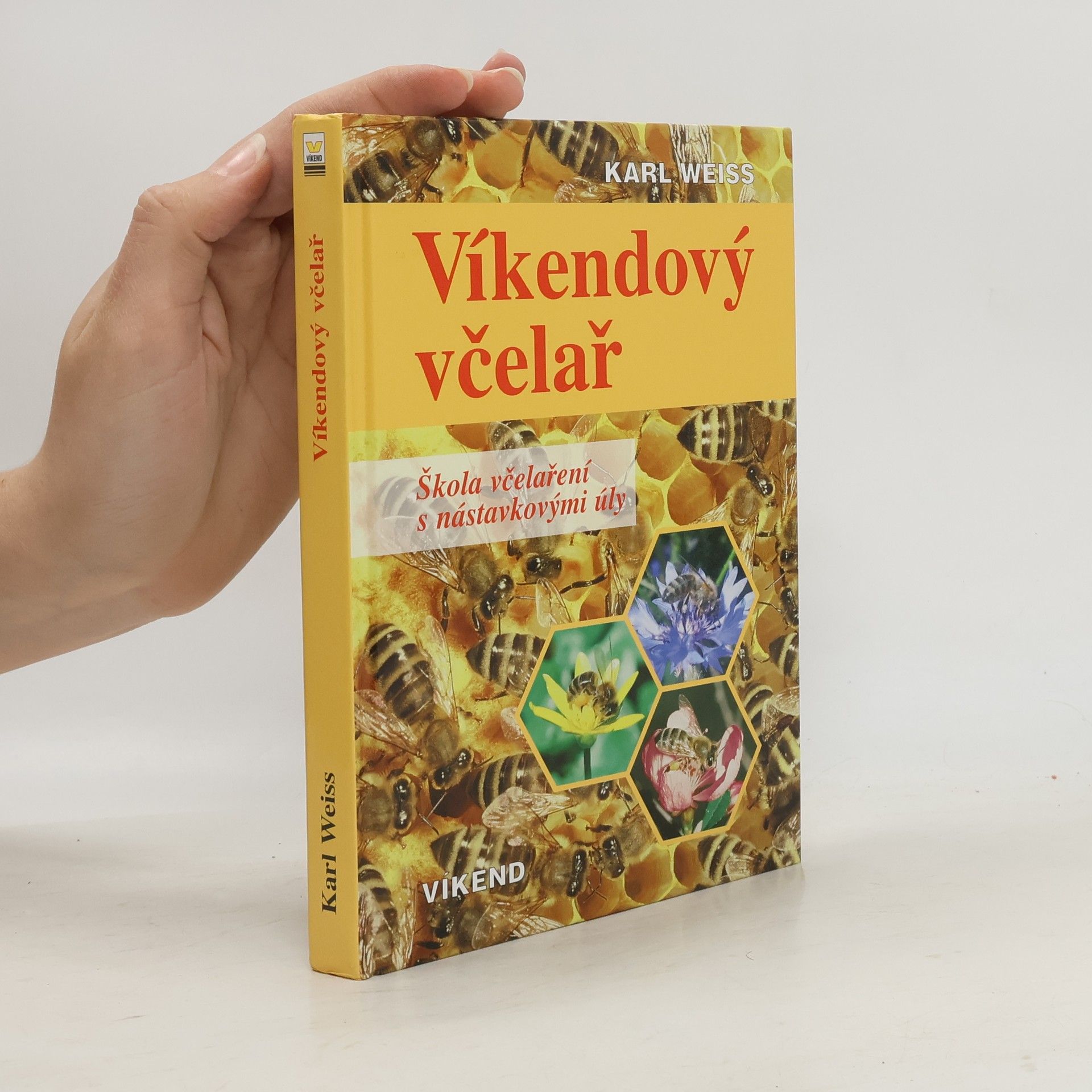 Karl Weiß Víkendový včelař