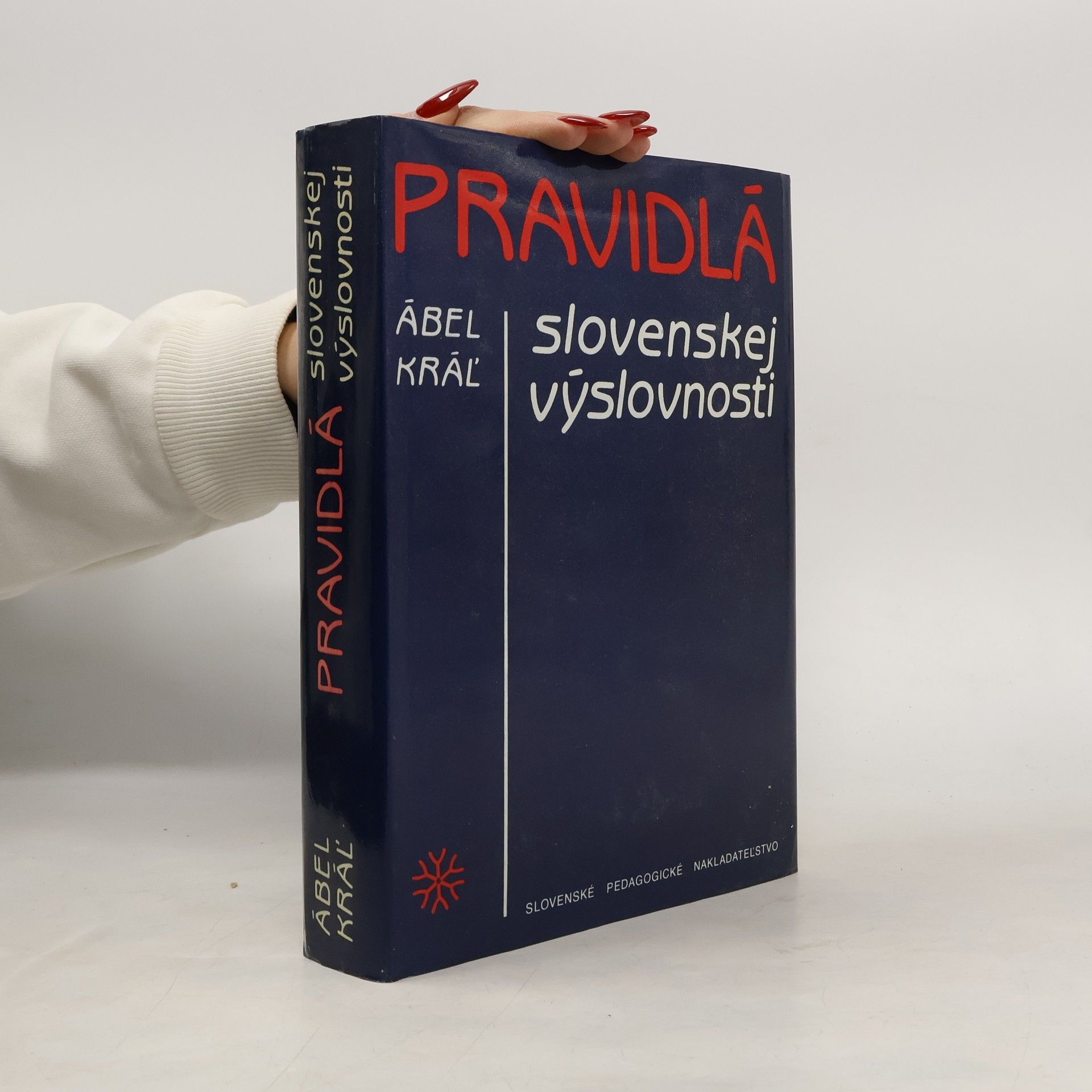 Ábel Kráľ Pravidlá slovenskej výslovnosti