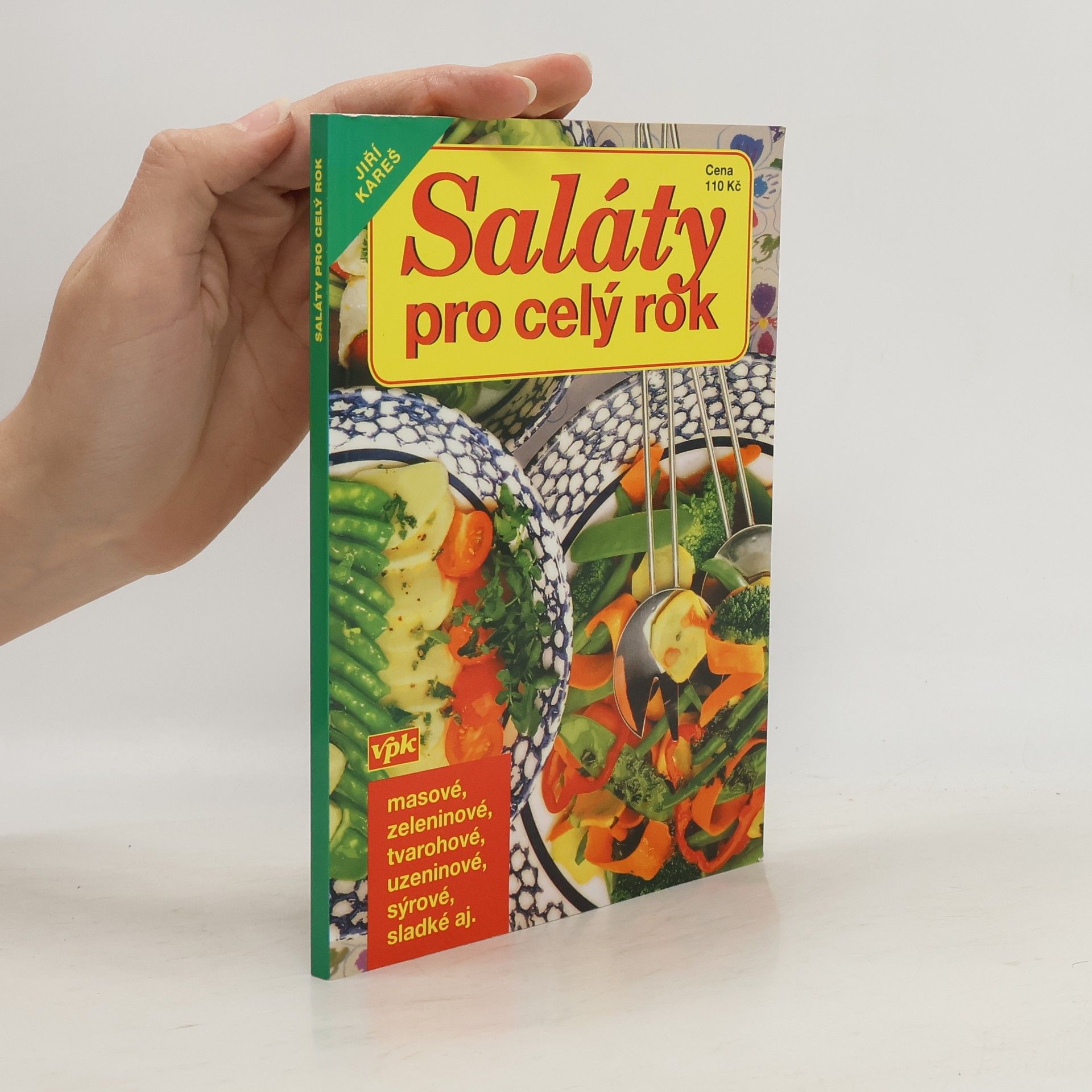 Jiří Kareš Saláty pro celý rok