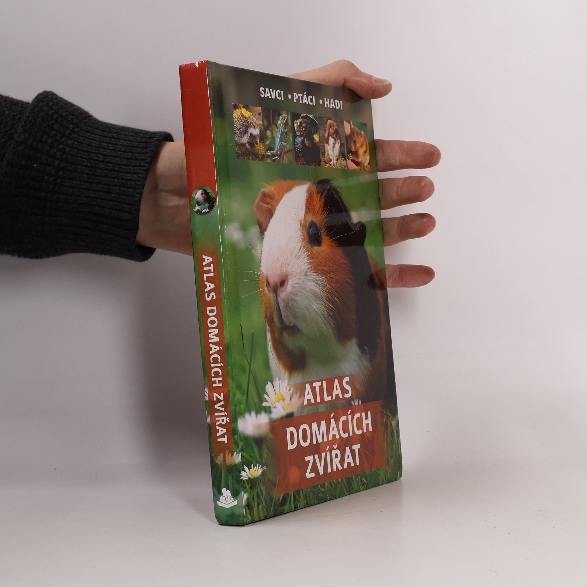 Atlas domácích zvířat : savci, ptáci, hadi