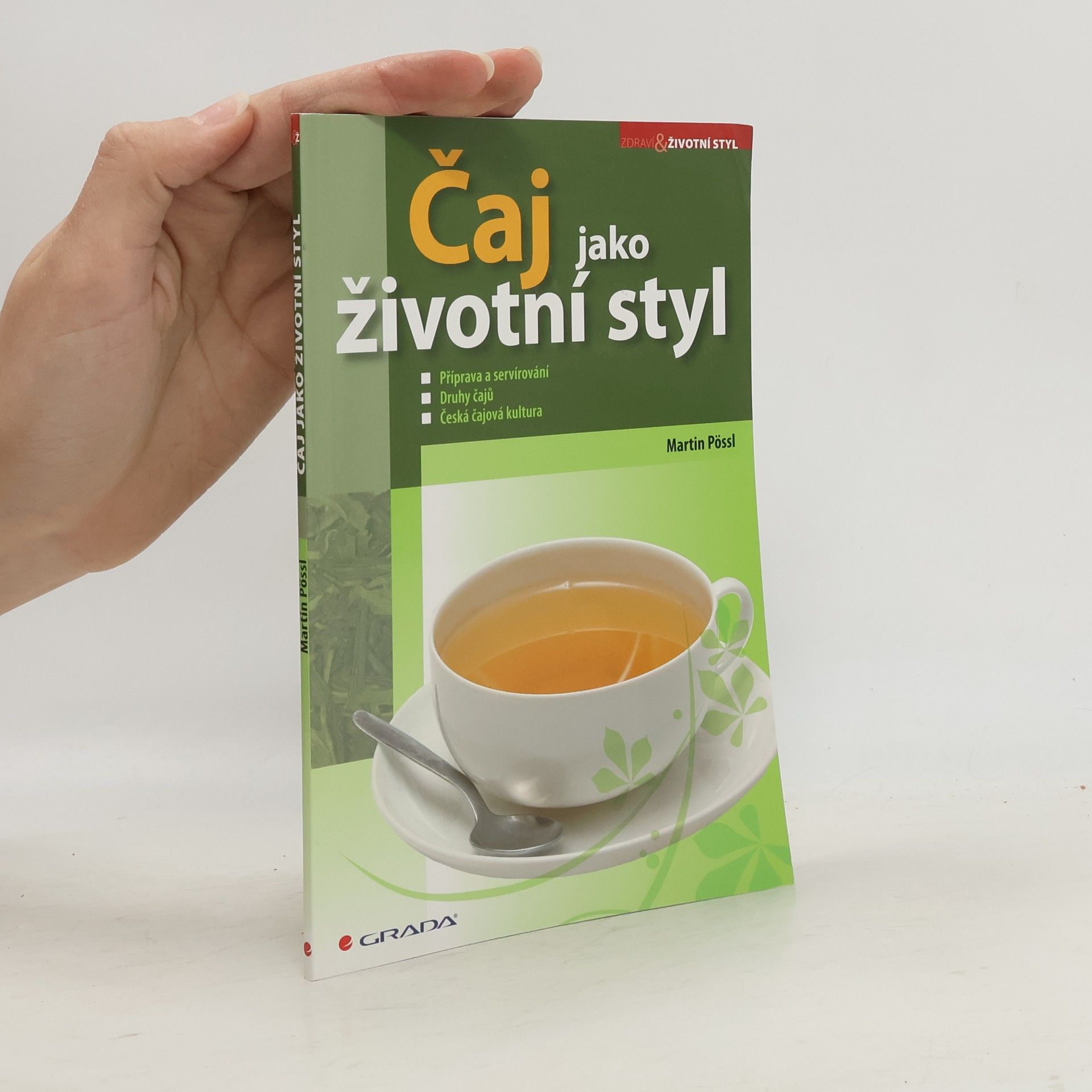 Čaj jako životní styl