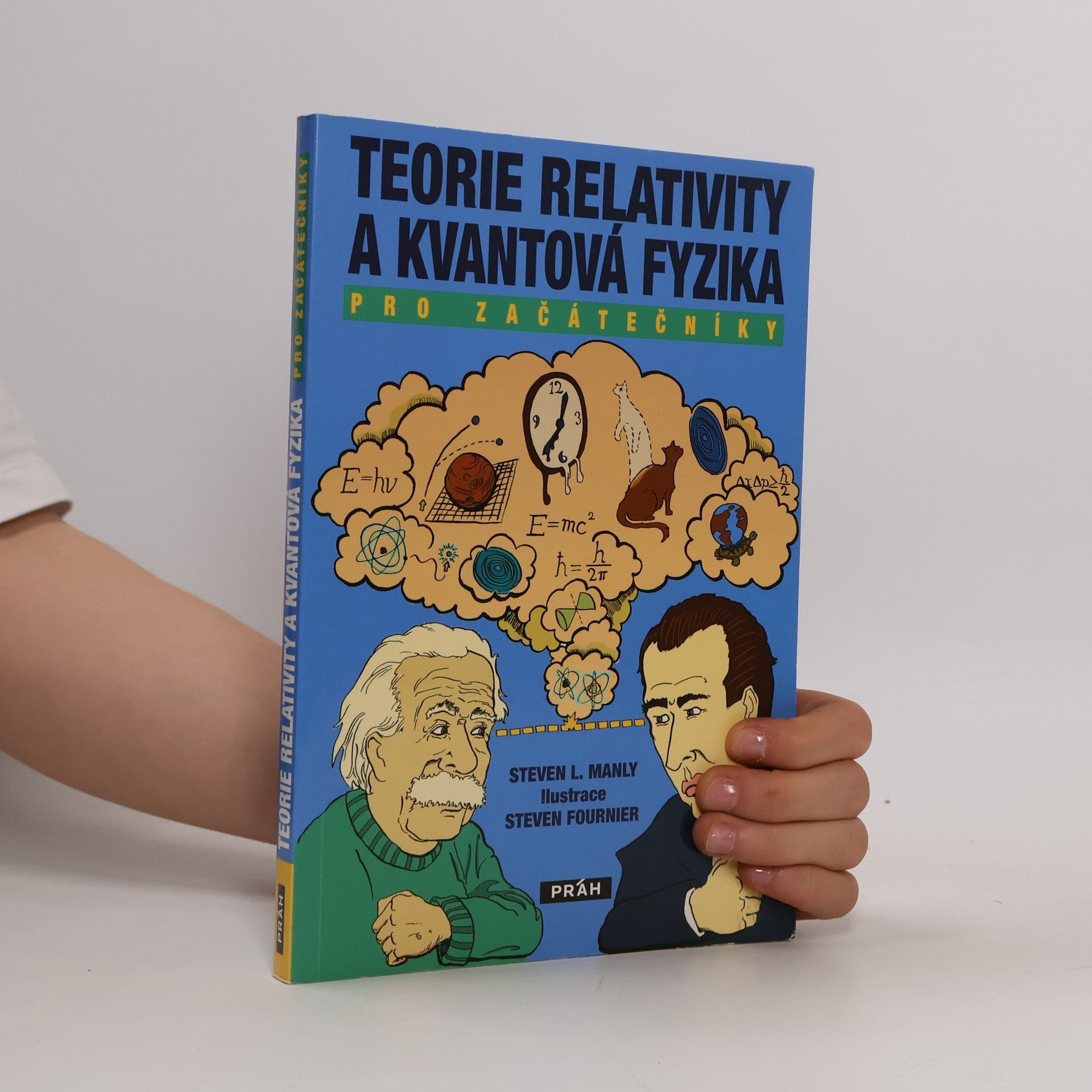 Steven L. Manly Teorie relativity a kvantová fyzika pro začátečníky