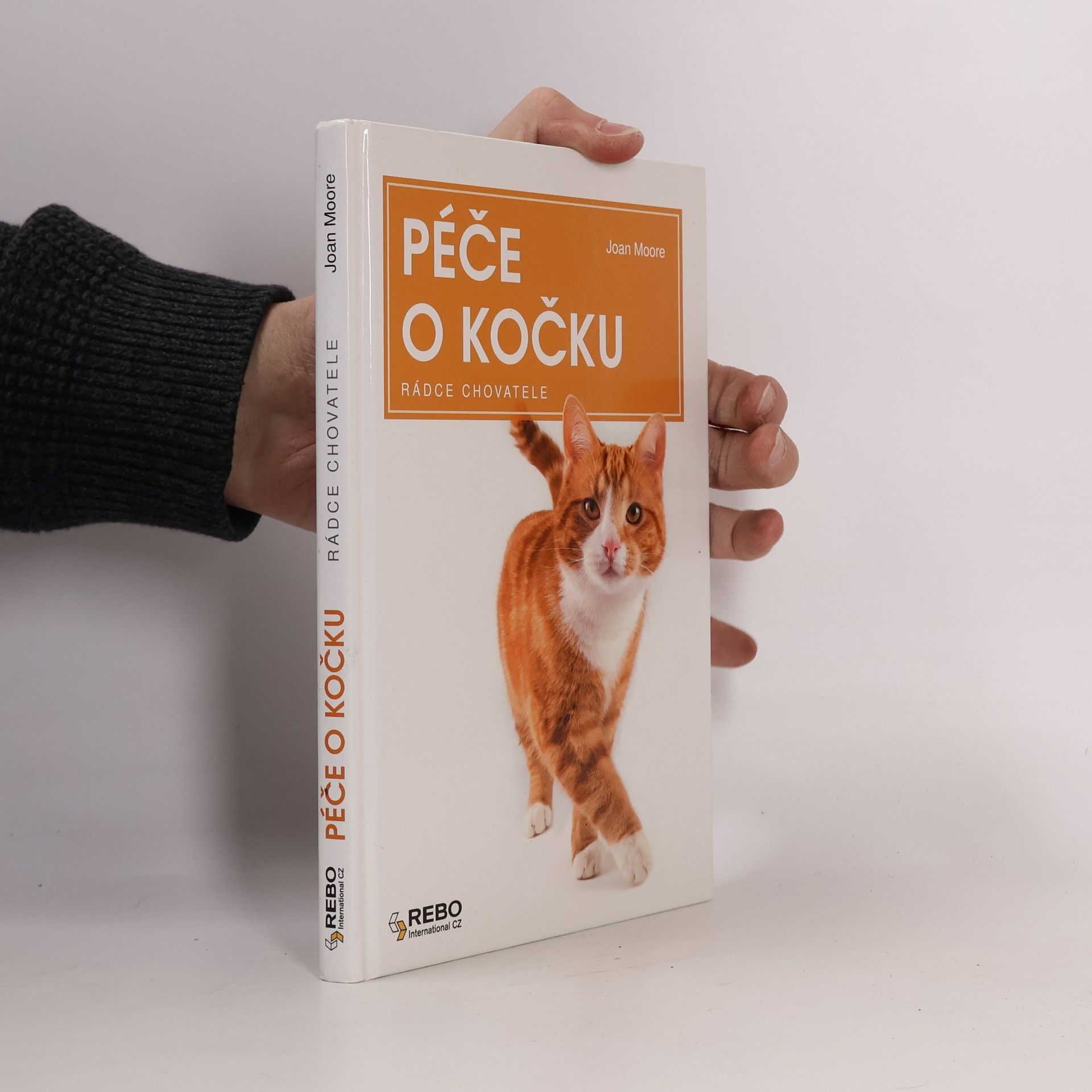 Joan Moore Péče o kočku: Rádce chovatele