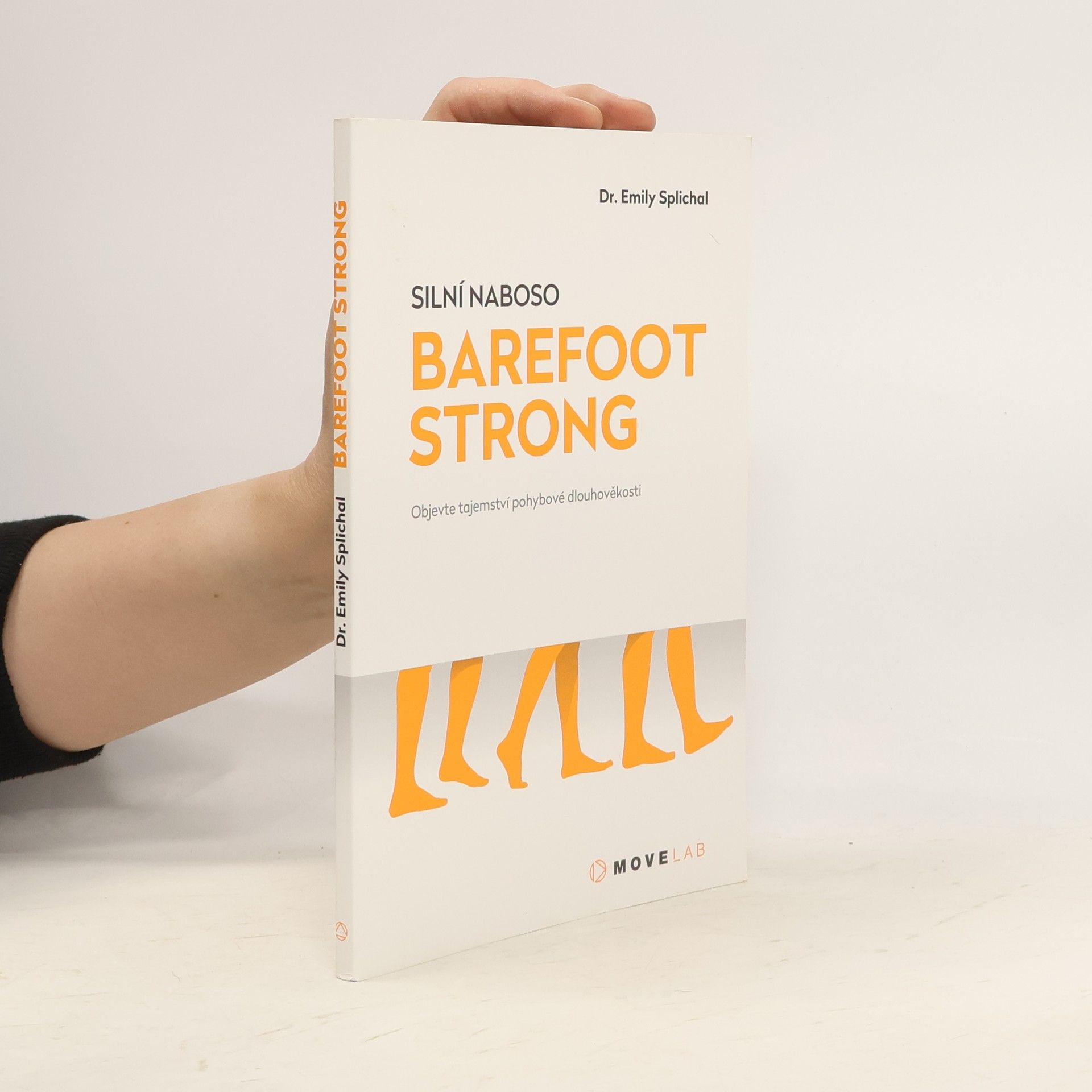 Emily Splichal Barefoot strong: silní naboso