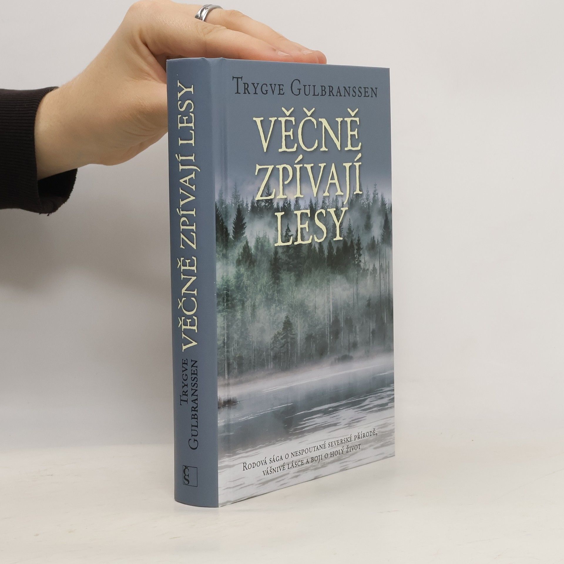 Trygve Gulbranssen Věčně zpívají lesy