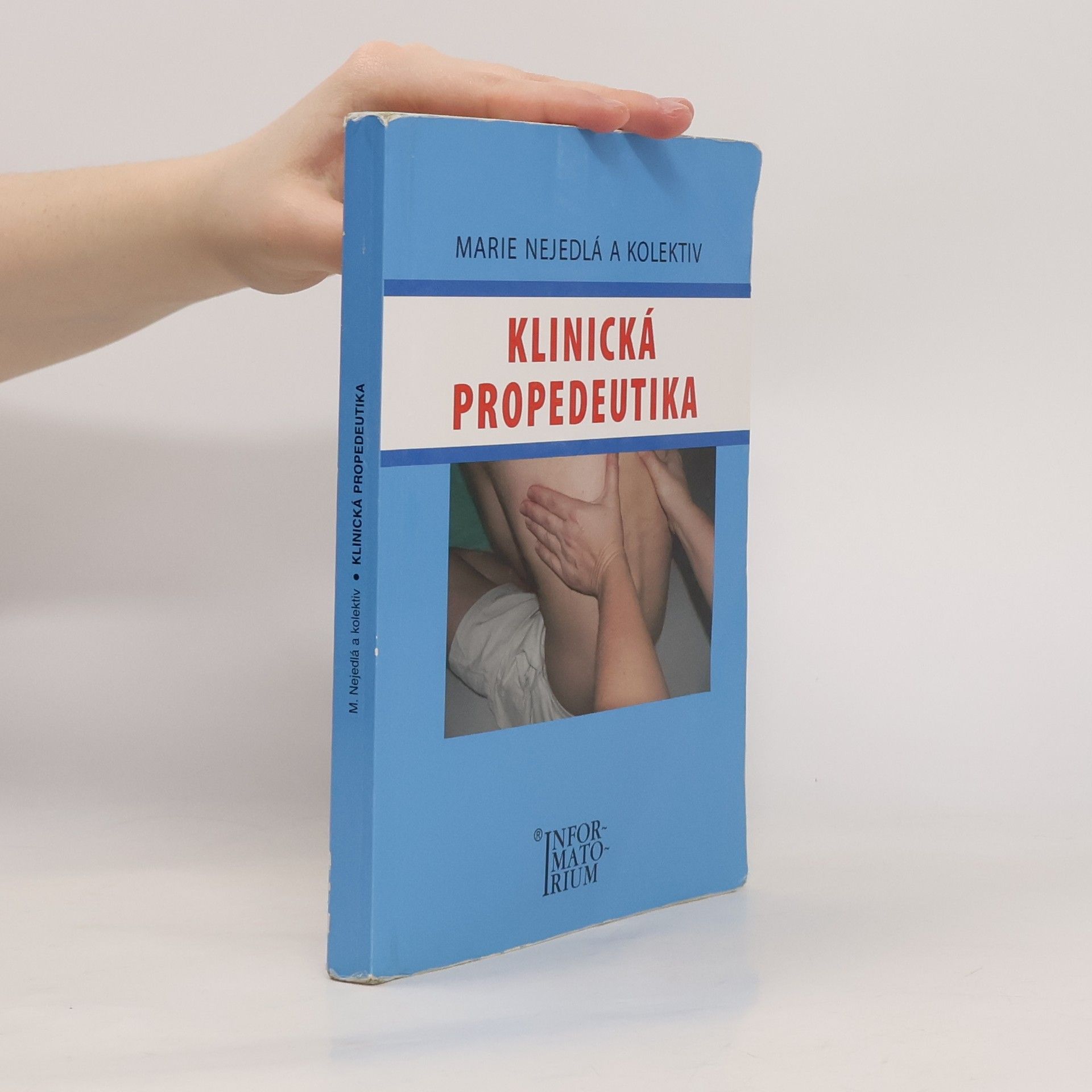 Marie Nejedlá Klinická propedeutika - Pro SZŠ