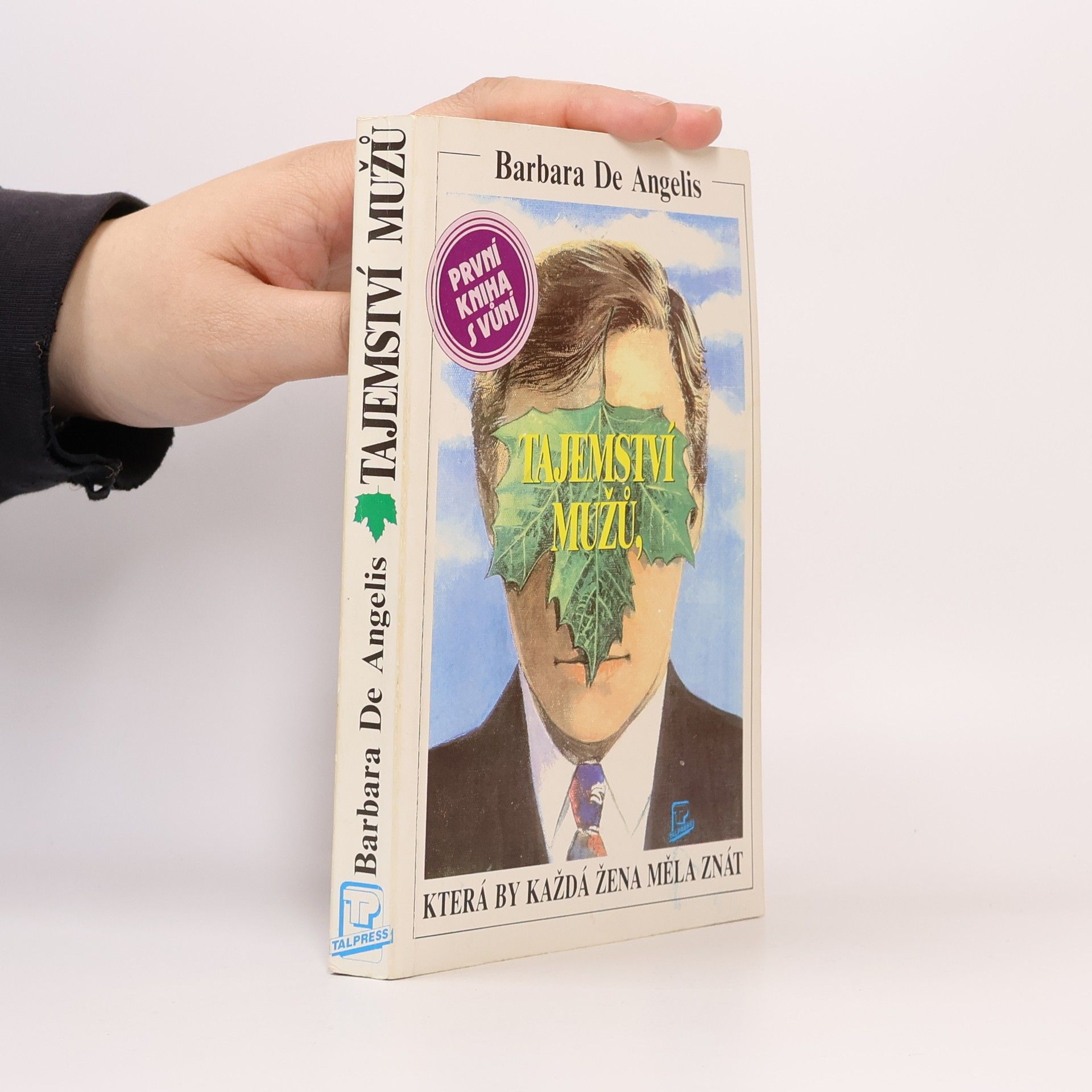 Barbara De Angelis Tajemství mužů, která by každá žena měla znát