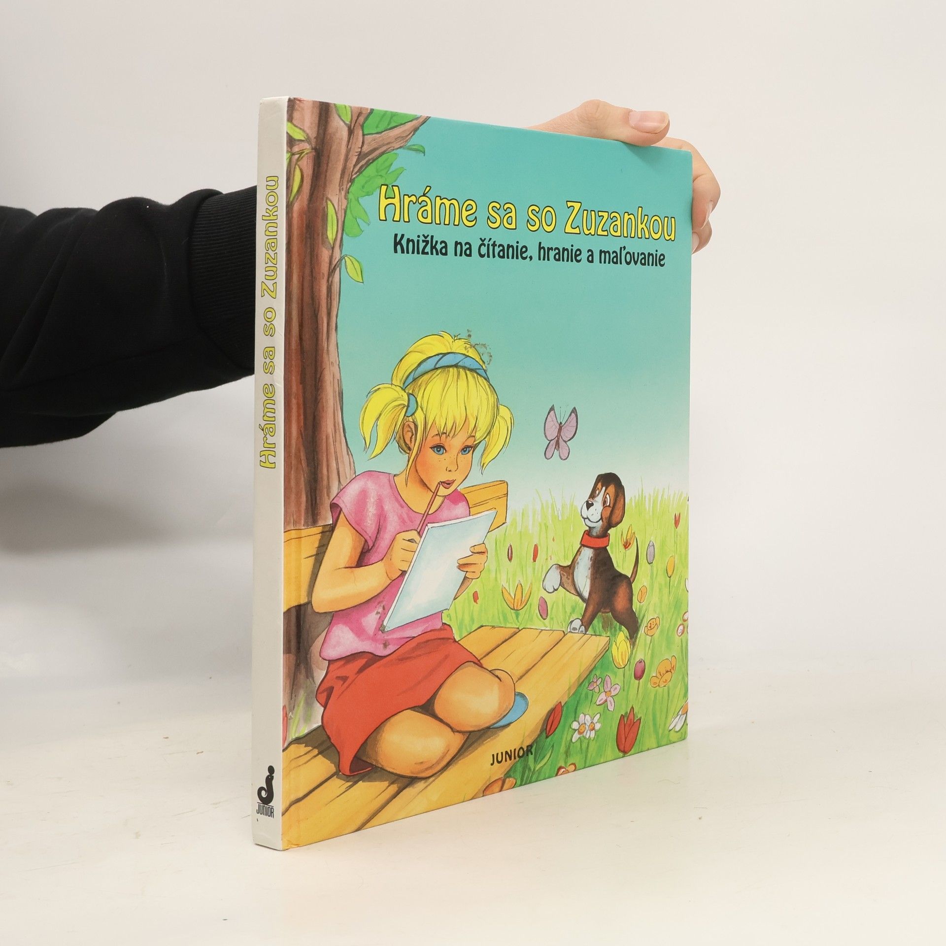 Hráme sa so Zuzankou: knižka na čítanie, hranie a maľovanie