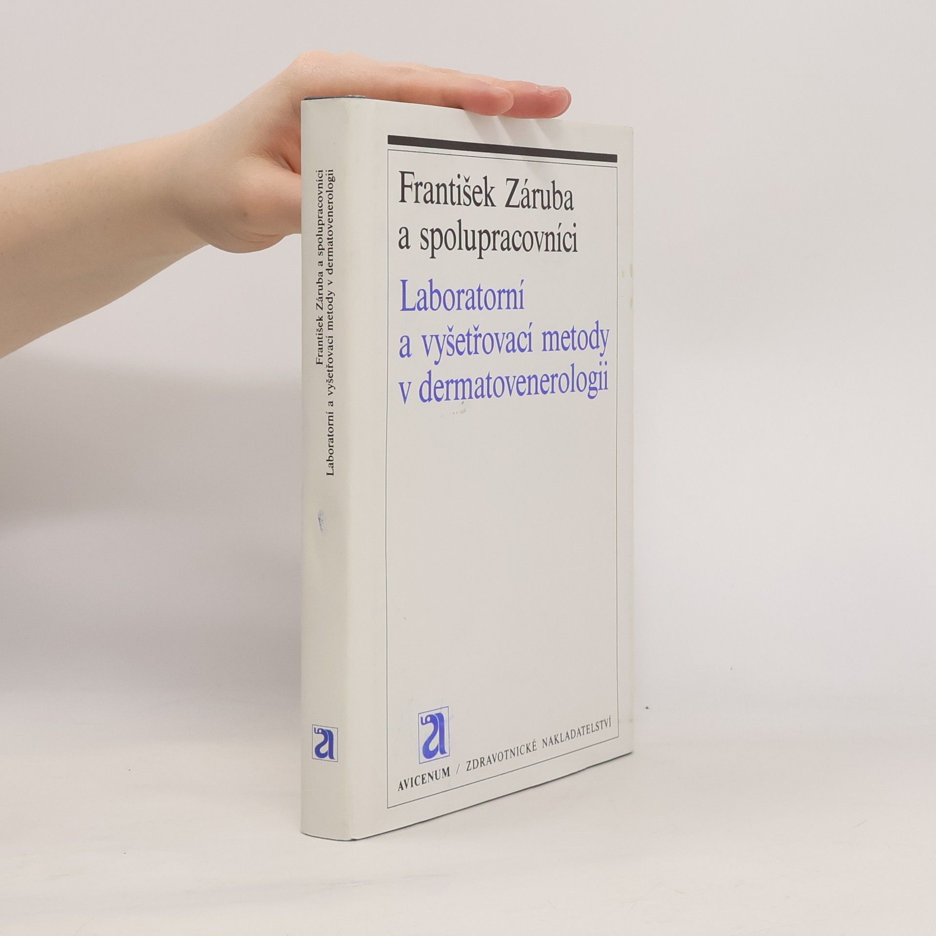 František Záruba Laboratorní a vyšetřovací metody v dermatovenerologii