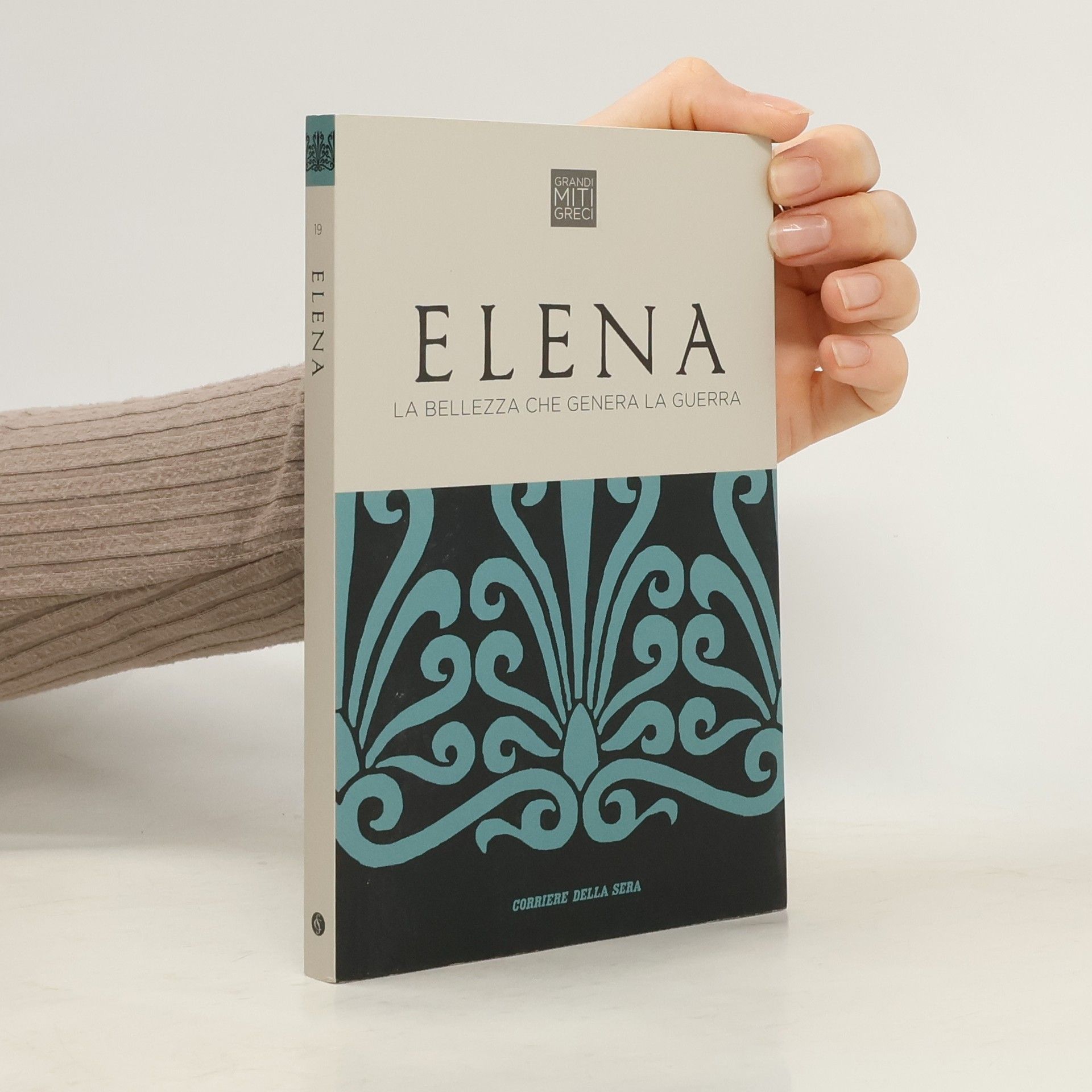 Roberto Mussapi Elena. La bellezza che genera la guerra