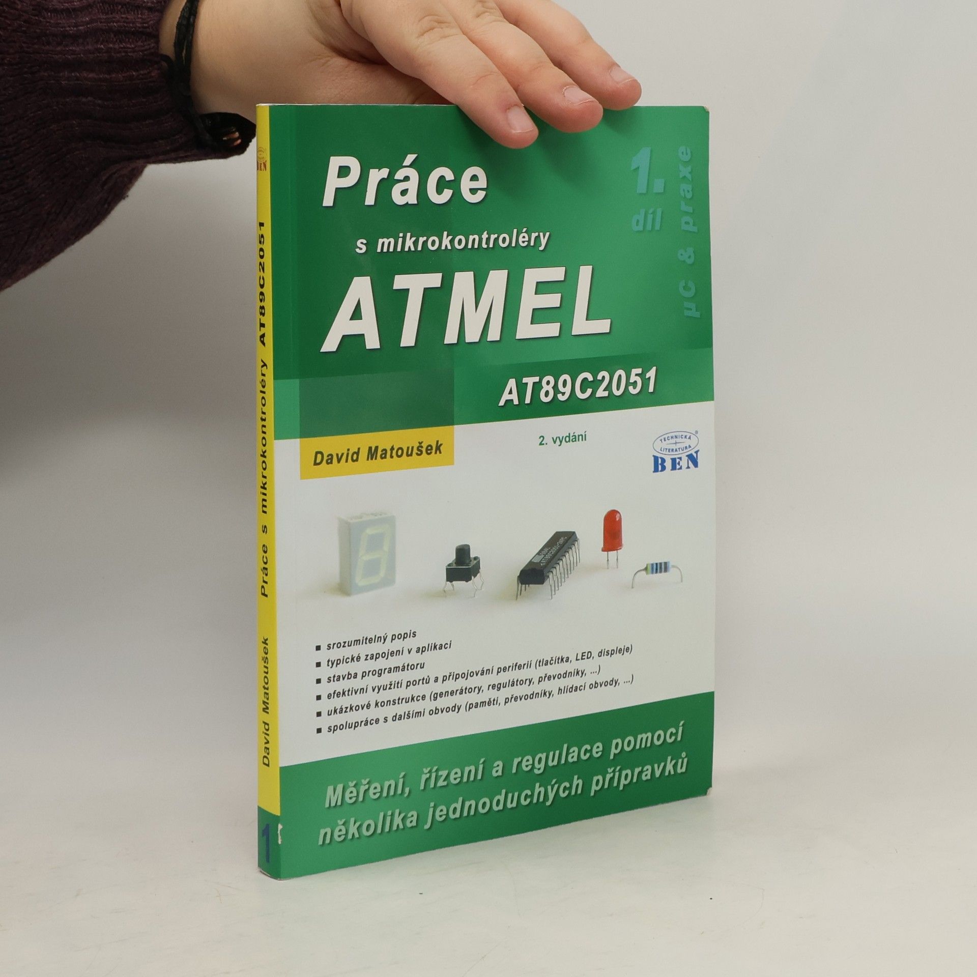 David Matoušek Práce s mikrokontroléry ATMEL. 1. díl, ATMEL AT89C2051