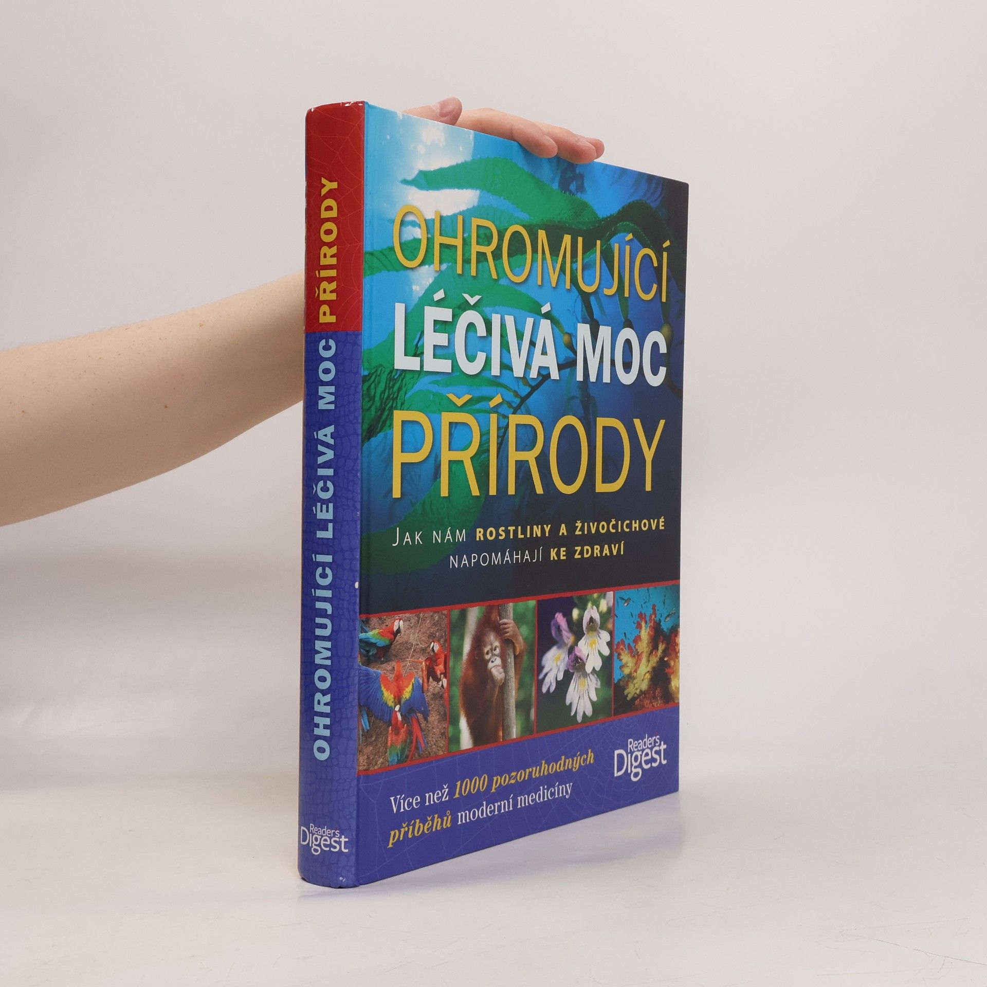 Jack Challoner Ohromující léčivá moc přírody