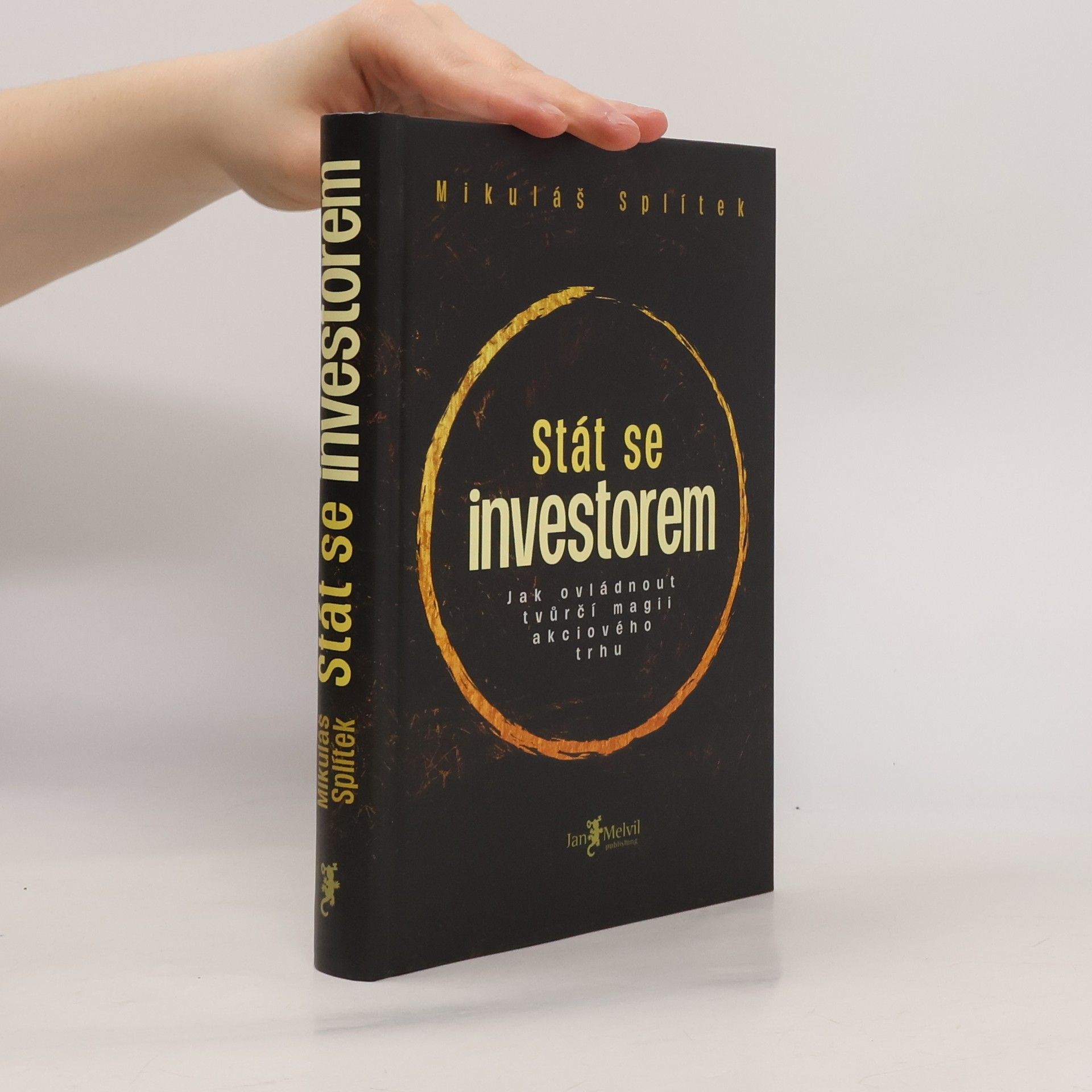 Mikuláš Splítek Stát se investorem