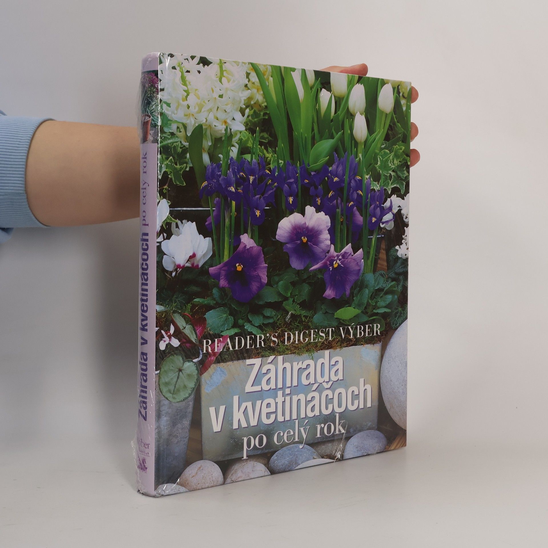 Kolektiv autorů Záhrada v kvetináčoch po celý rok