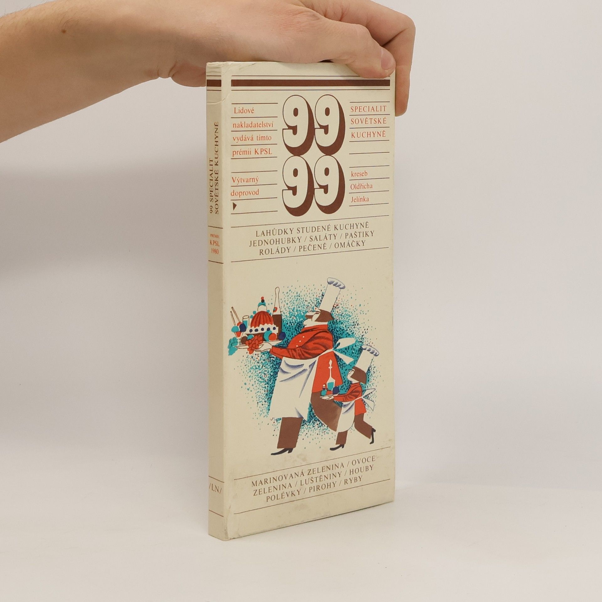 Lahůdky studené kuchyně: Jednohubky, saláty, paštiky, rolády, pečeně, omáčky