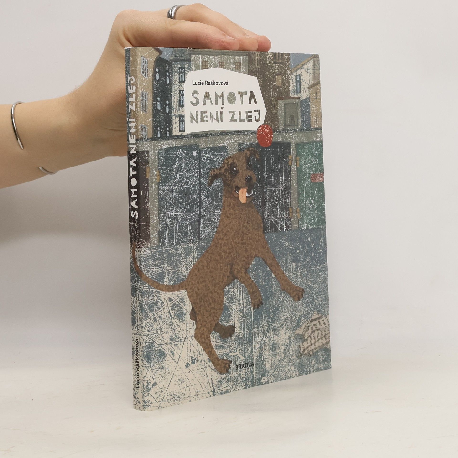 Lucie Raškovová Samota není zlej