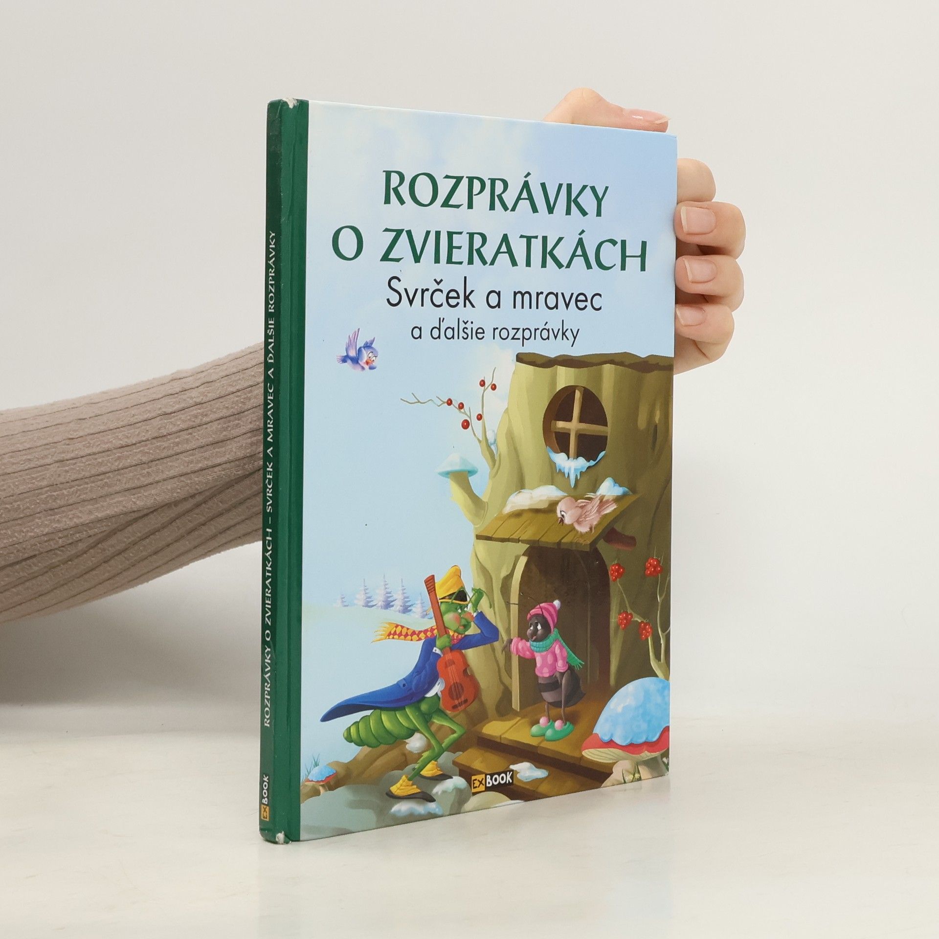 Various authors Rozprávky o zvieratkách. Svrček a mravec