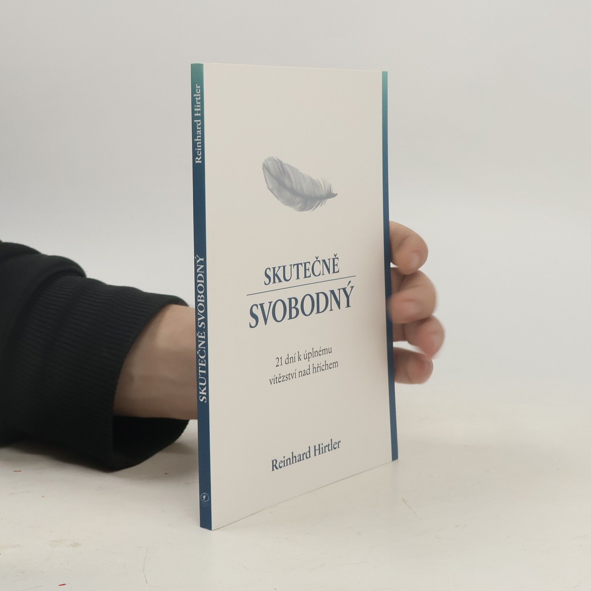 Reinhard Hirtler Skutečně svobodný