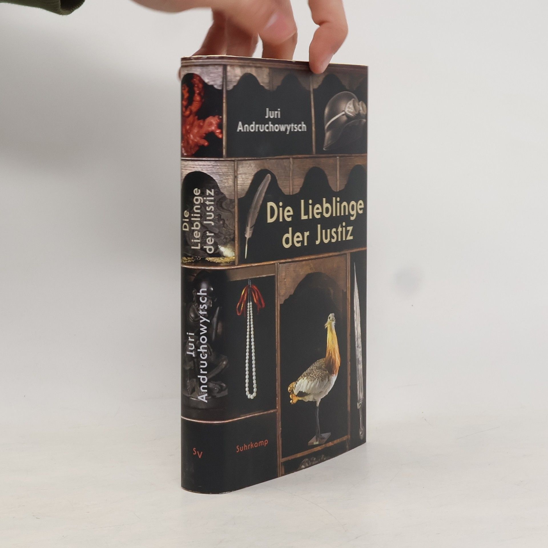 Yurii Andrukhovych Die Lieblinge der Justiz