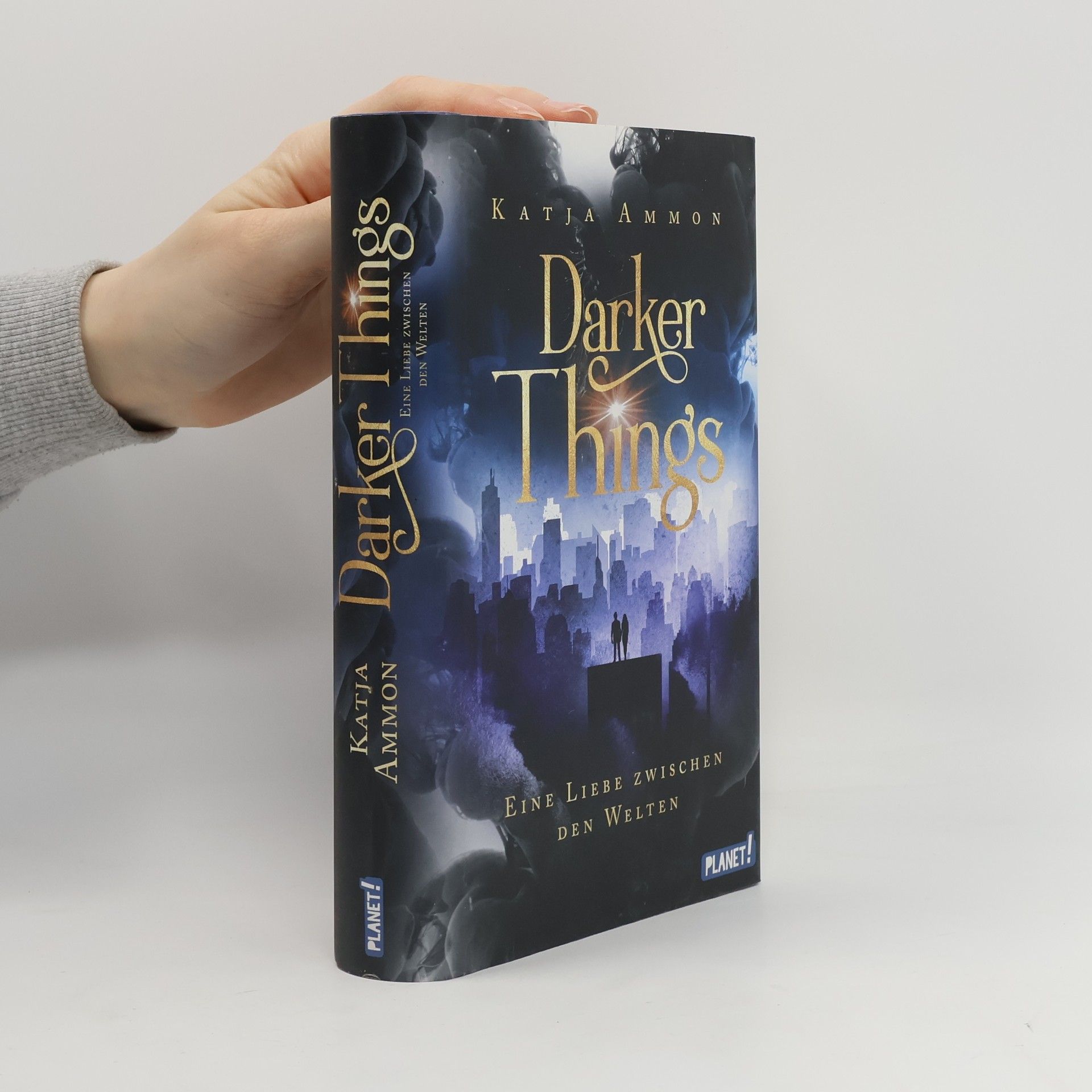 Katja Ammon Darker Things: Eine Liebe zwischen den Welten