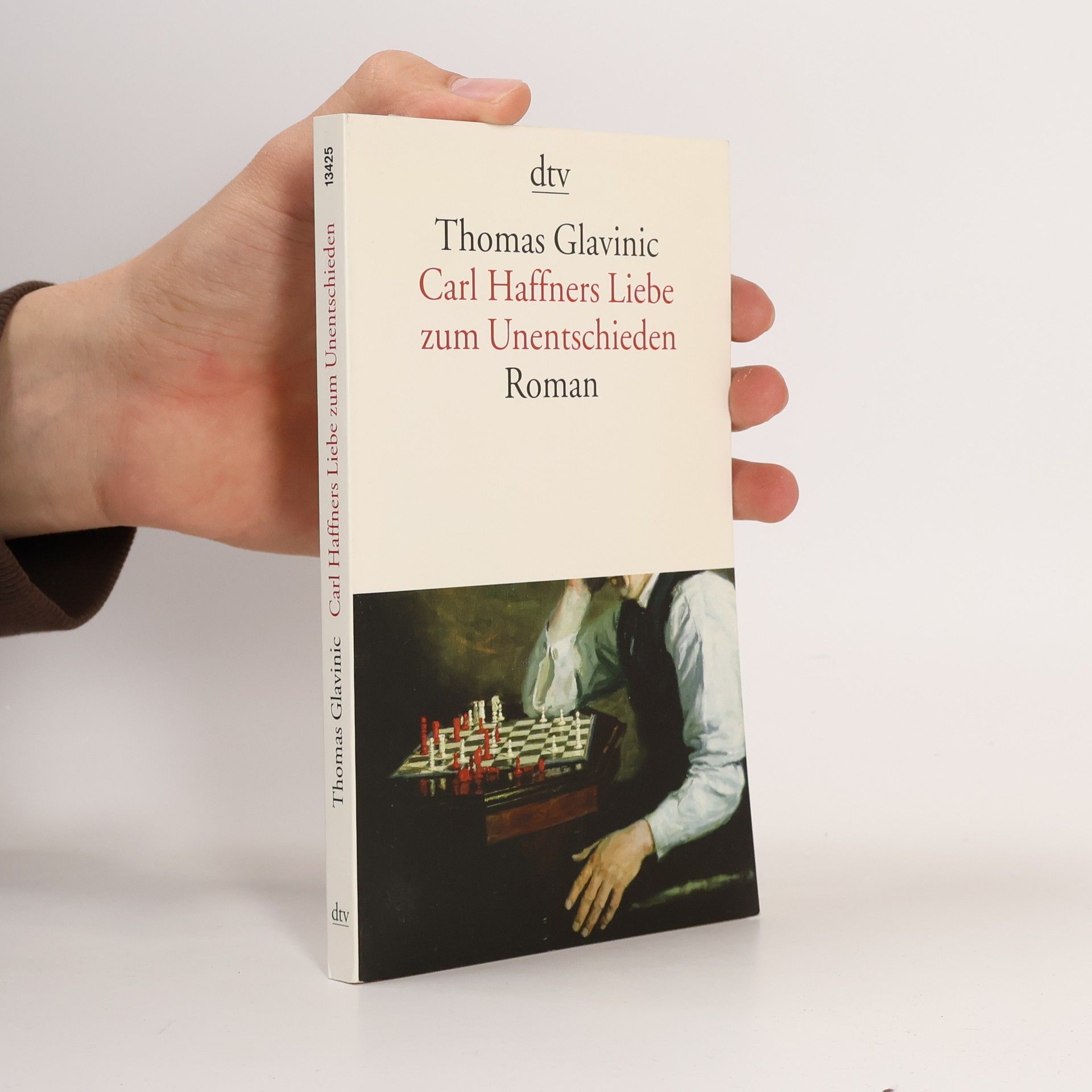 Thomas Glavinic Carl Haffners Liebe zum Unentschieden