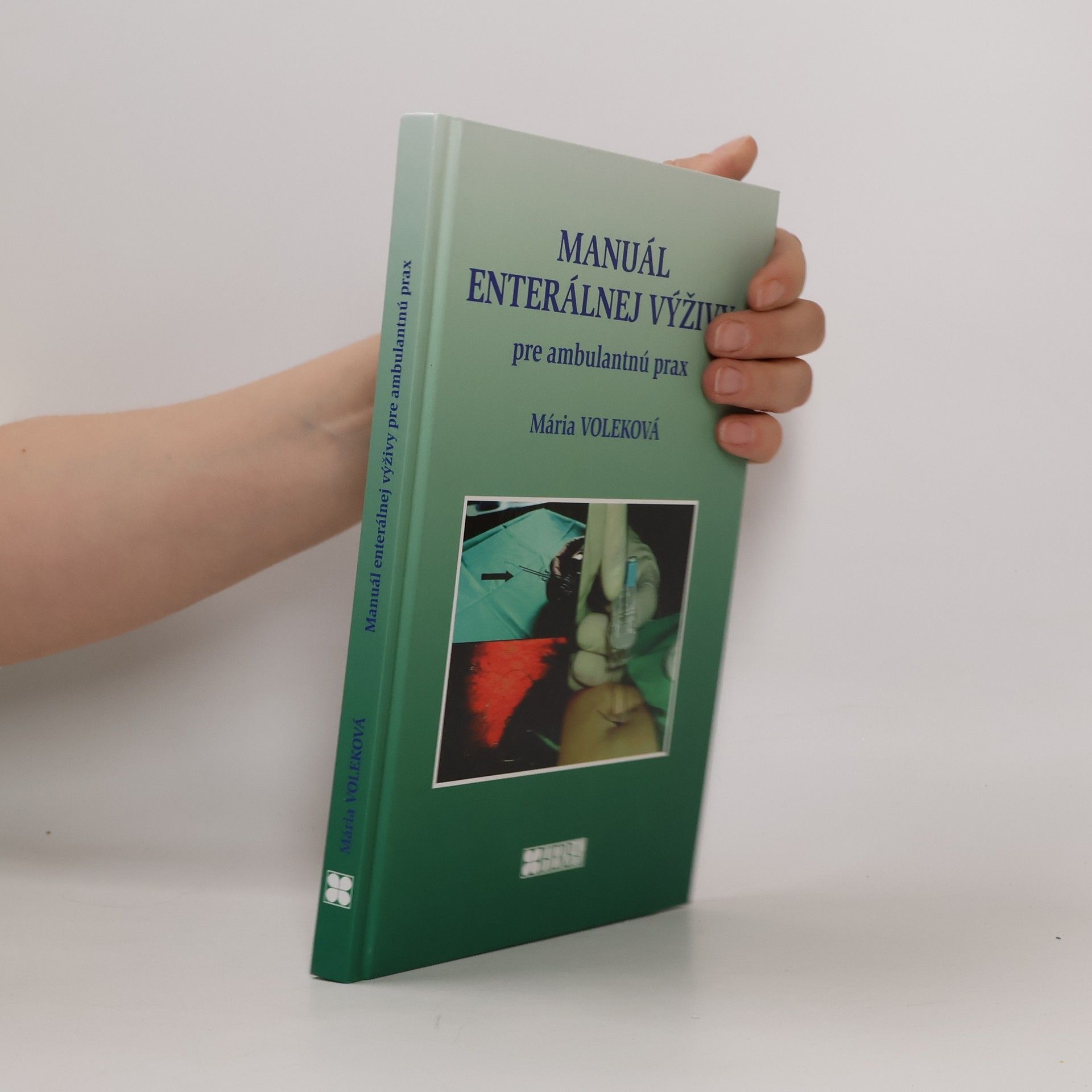 Mária Voleková Manuál enterálnej výživy