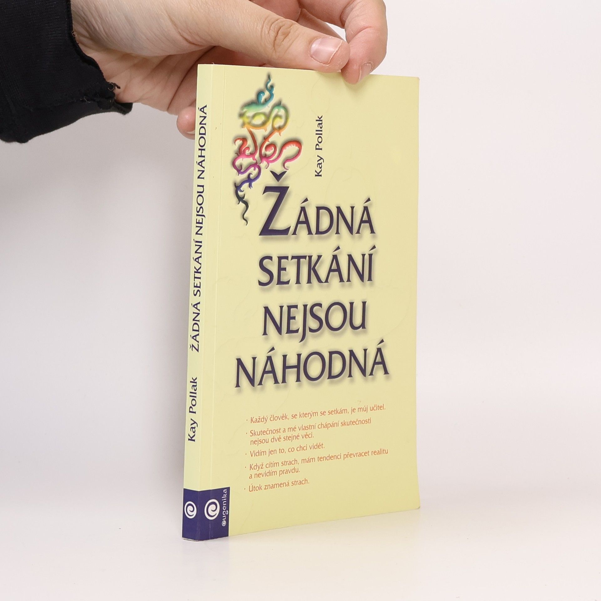 Kay Pollak Žádná setkání nejsou náhodná