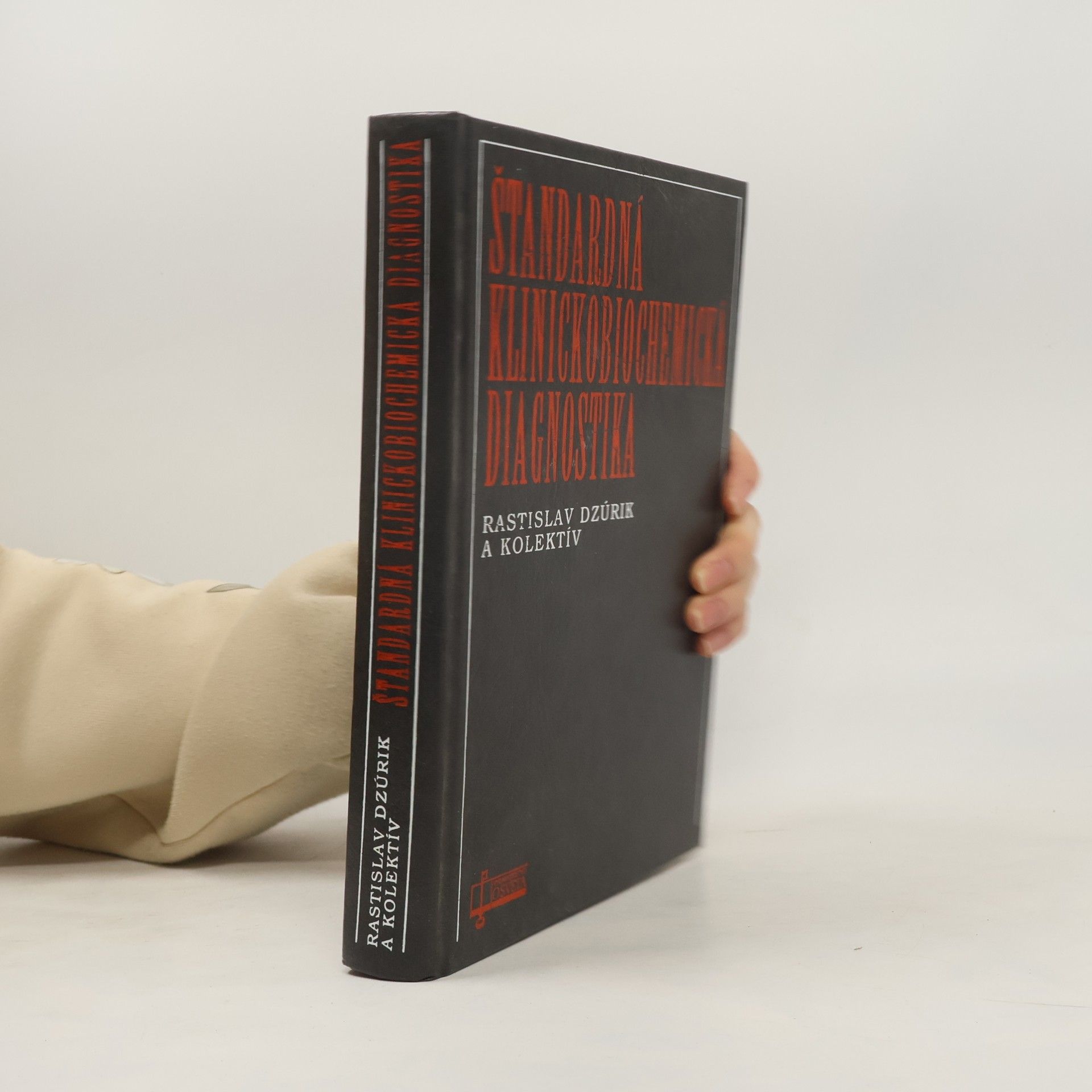 Rastislav Dzúrik Štandardná klinickobiochemická diagnostika