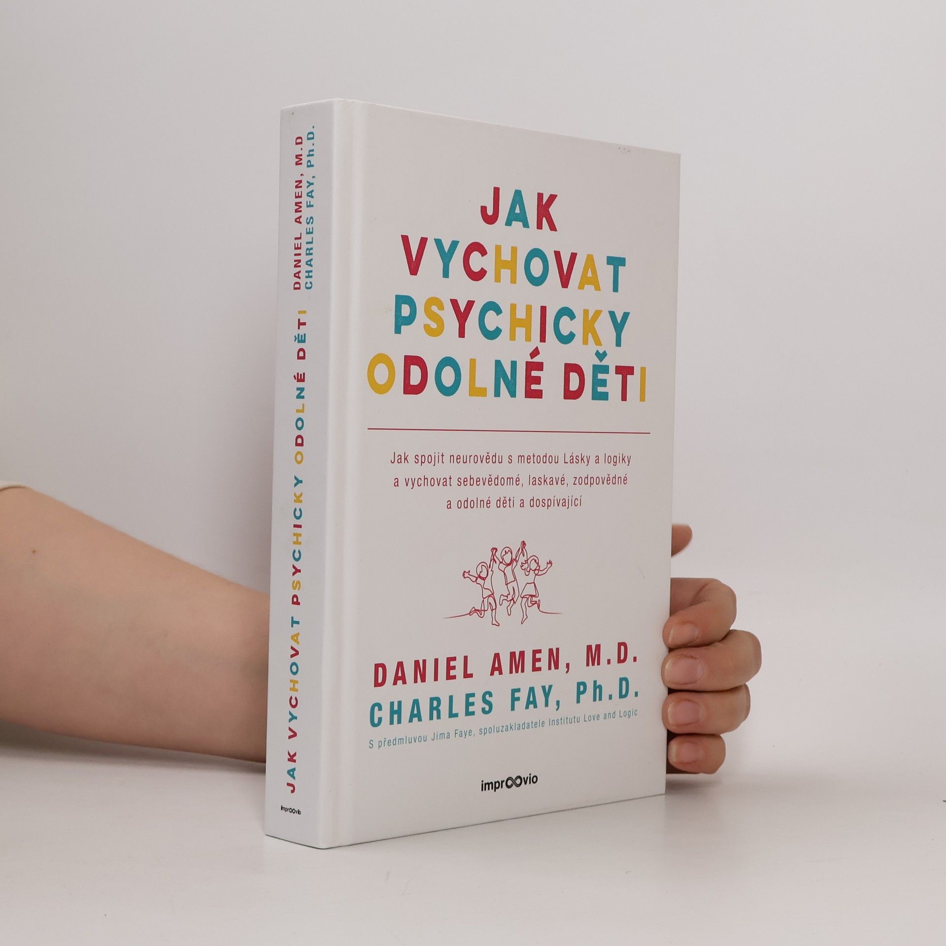 Daniel G. Amen Jak vychovat psychicky odolné děti