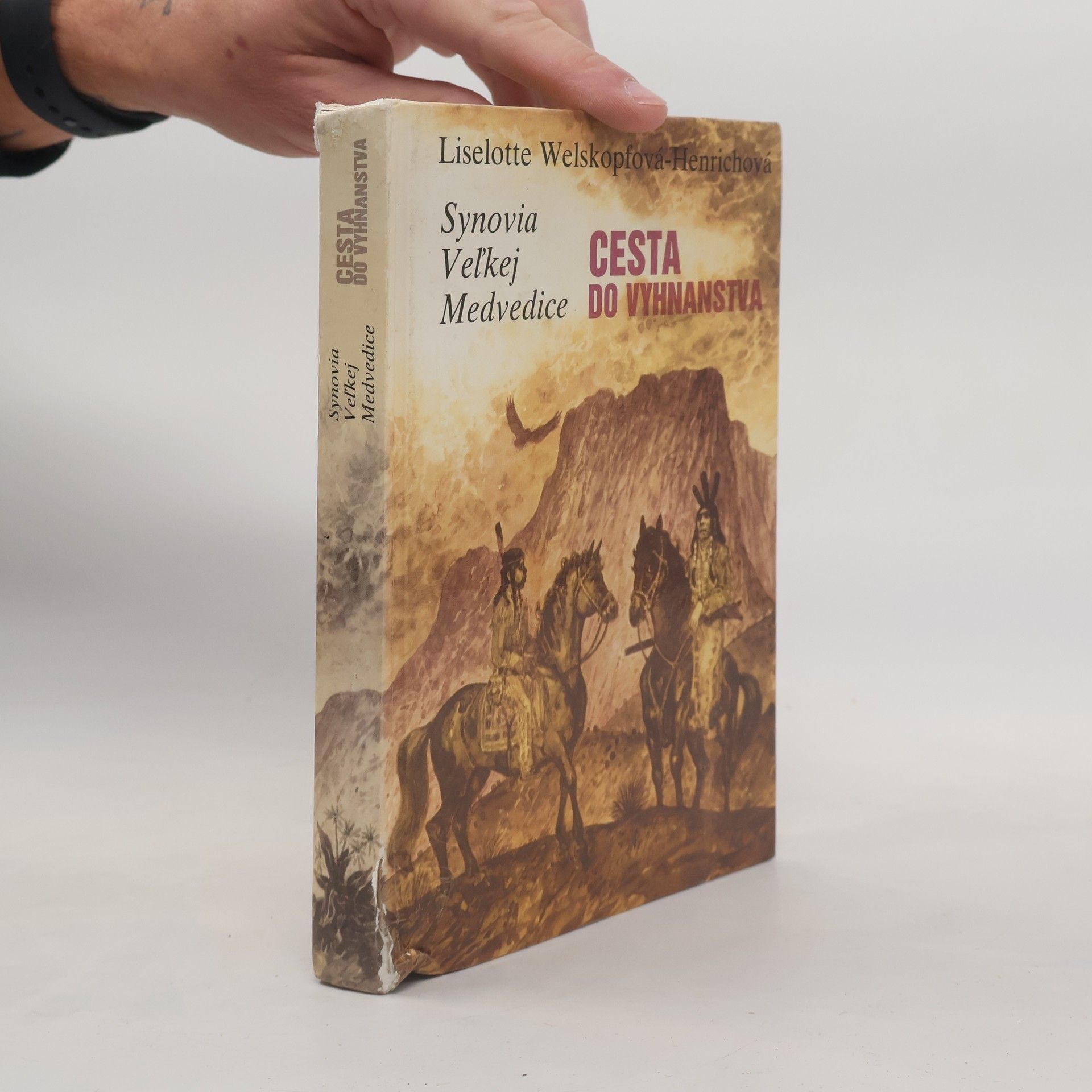 Liselotte Welskopfová-Henrichová Synovia Veľkej Medvedice 2. Cesta do vyhnanstva
