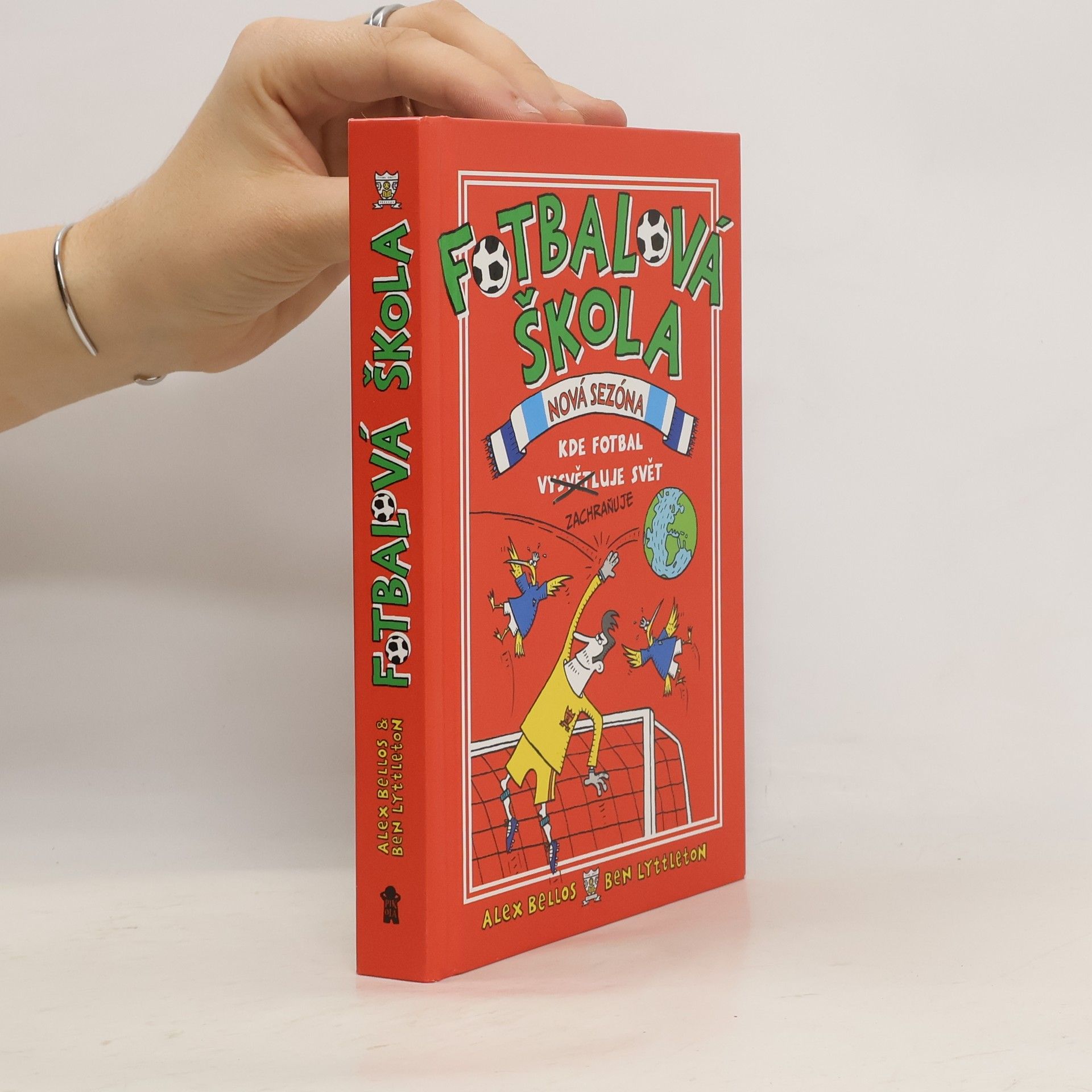 Alex Bellos Kde fotbal zachraňuje svět