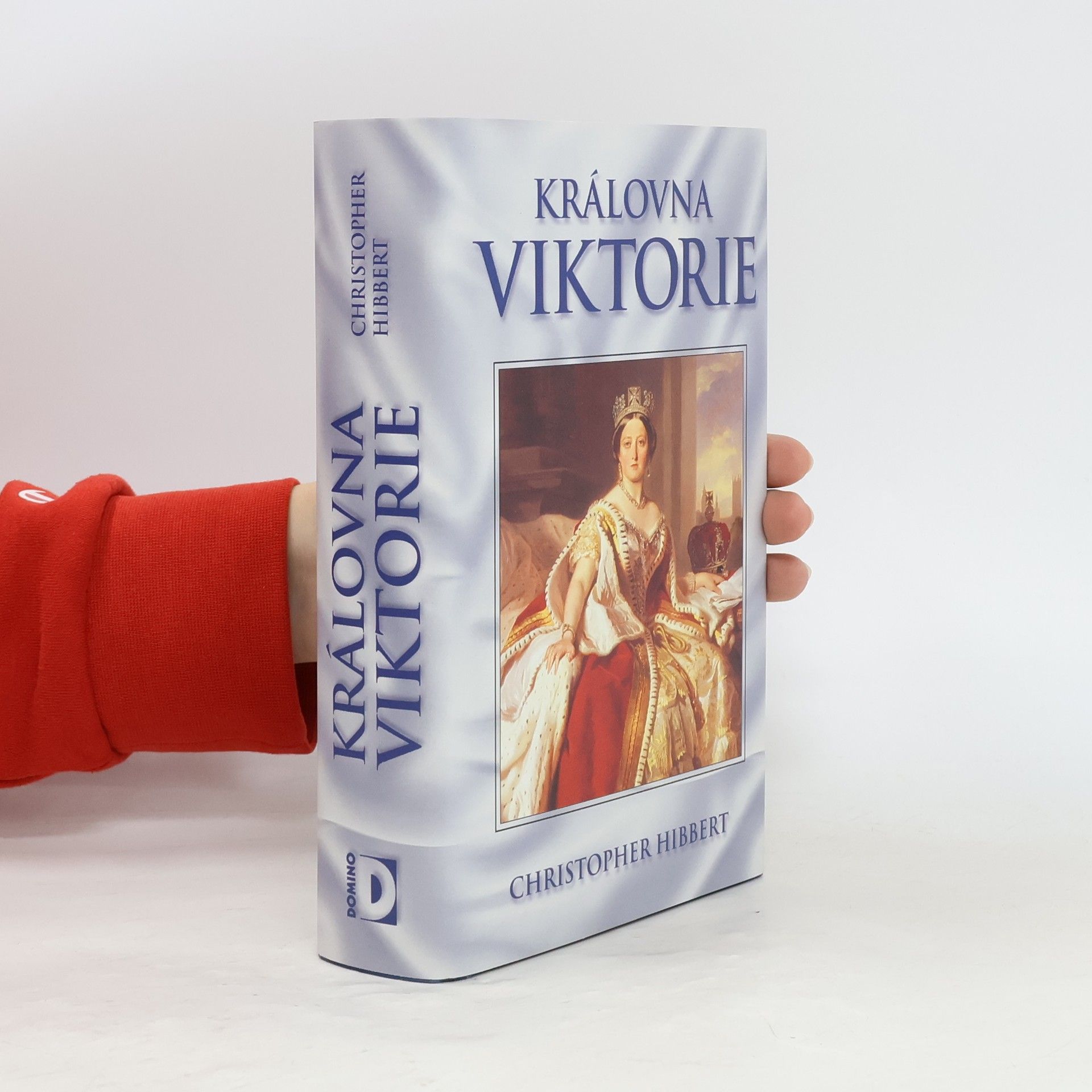 Christopher Hibbert Královna Viktorie