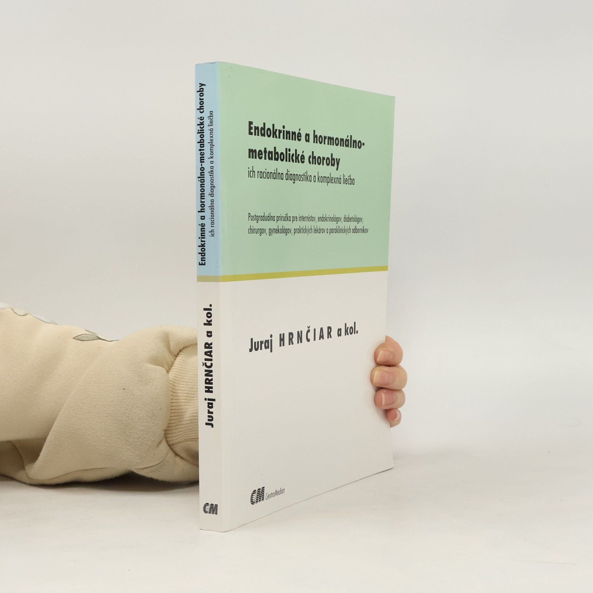Juraj Hrnčiar Endokrinné a hormonálno-metabolické choroby