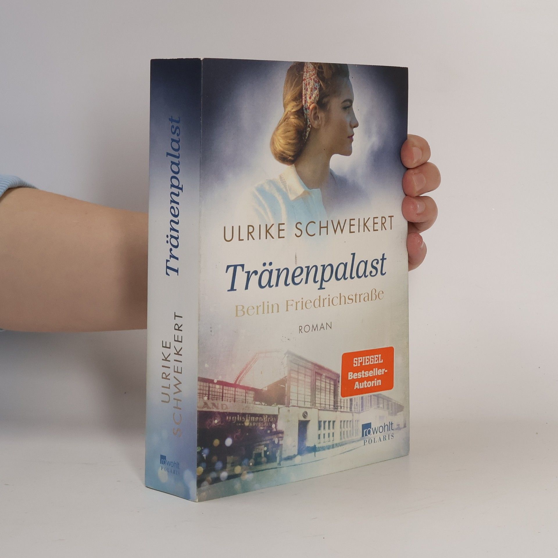 Berlin Friedrichstraße: Tränenpalast