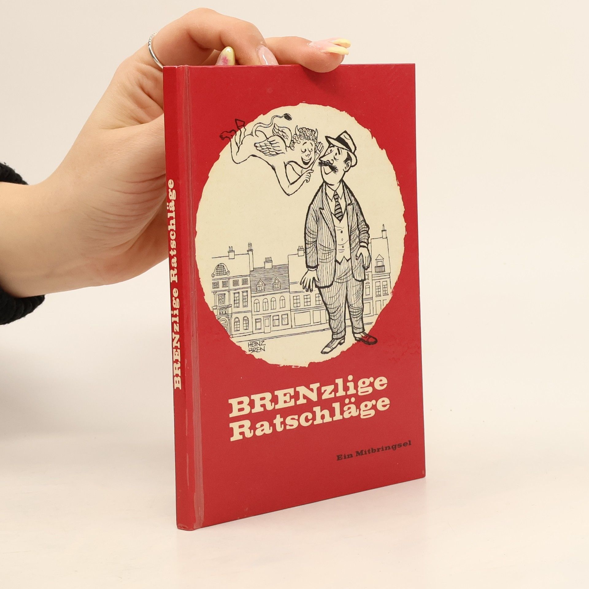 Various authors BRENzlige Ratschläge