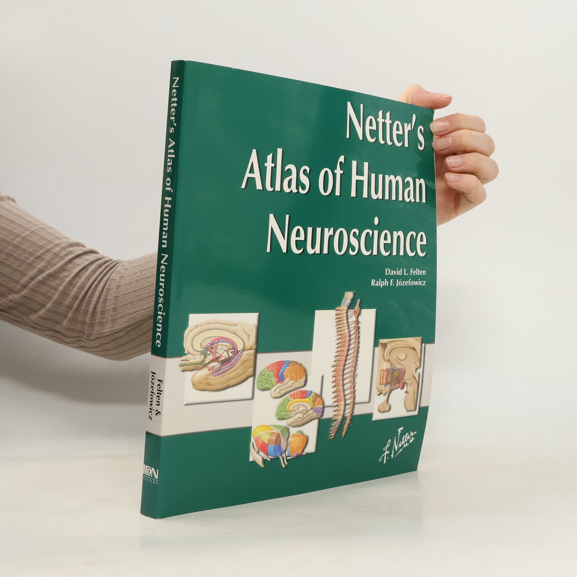 Netter Basic Science: Netter's Atlas of Human Neuroscience
