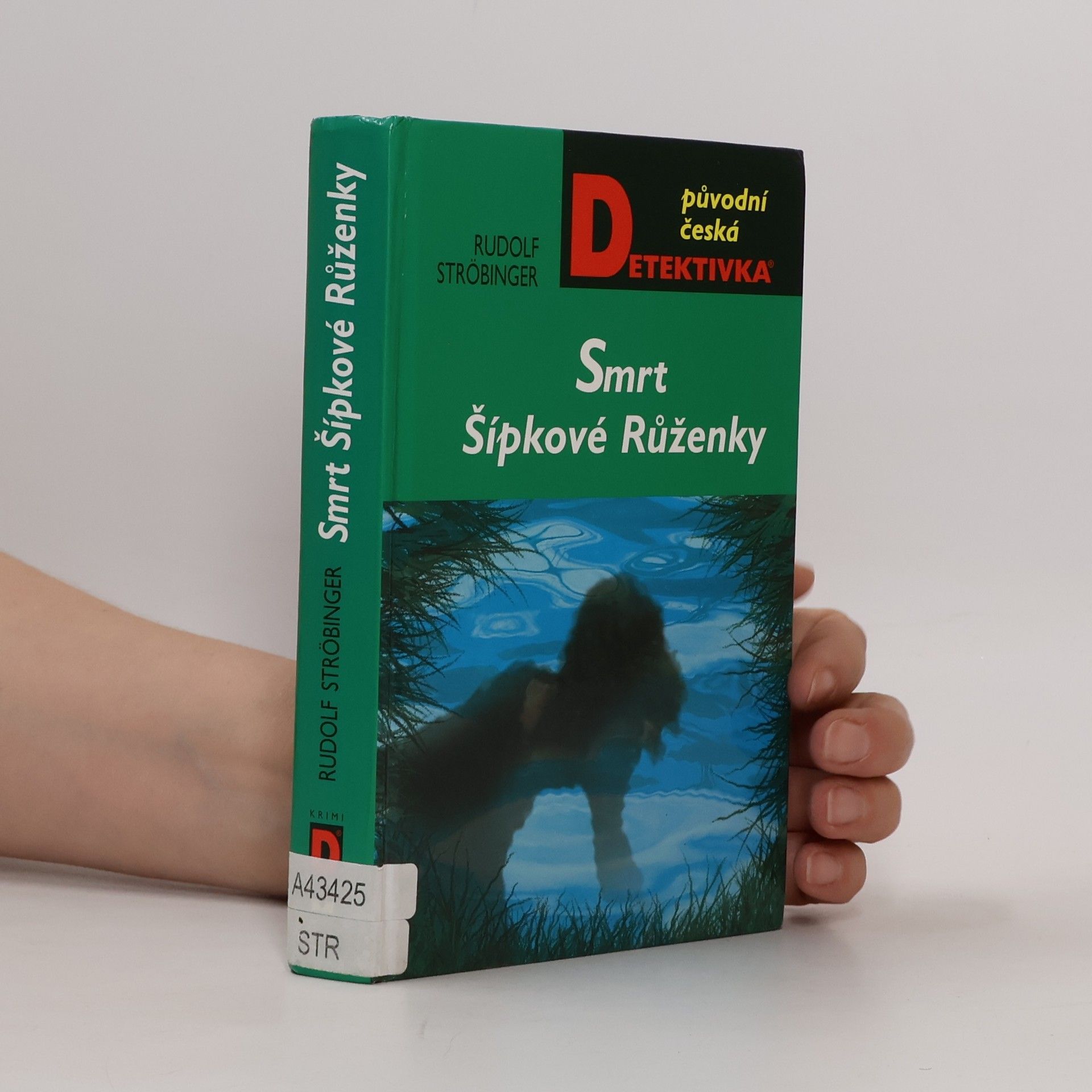 Rudolf Ströbinger Smrt Šípkové Růženky