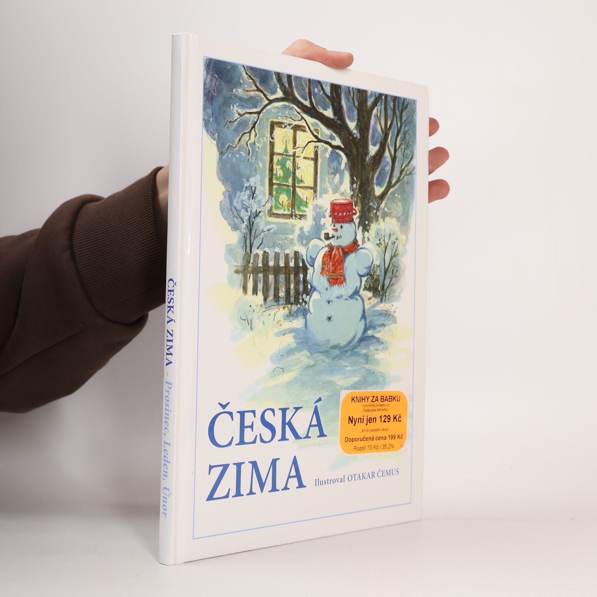 Jiřina Jacková Česká zima. Prosinec, leden, únor.