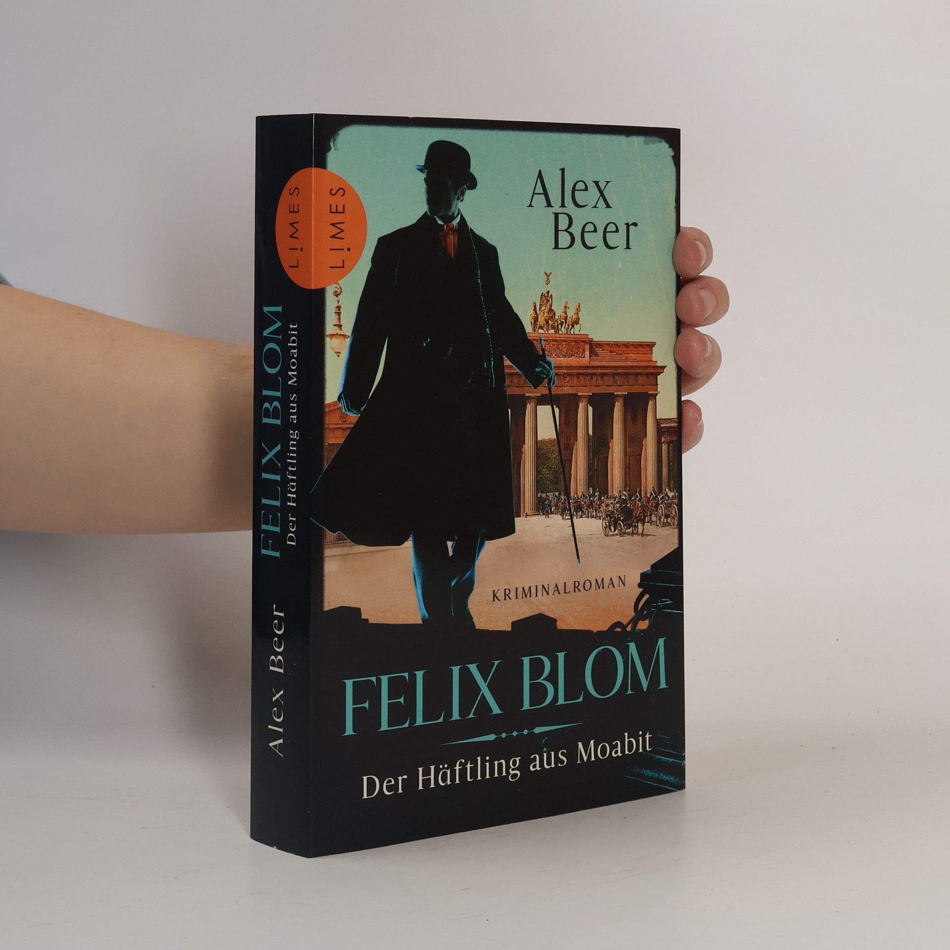 Alex Beer Felix Blom. Der Häftling aus Moabit