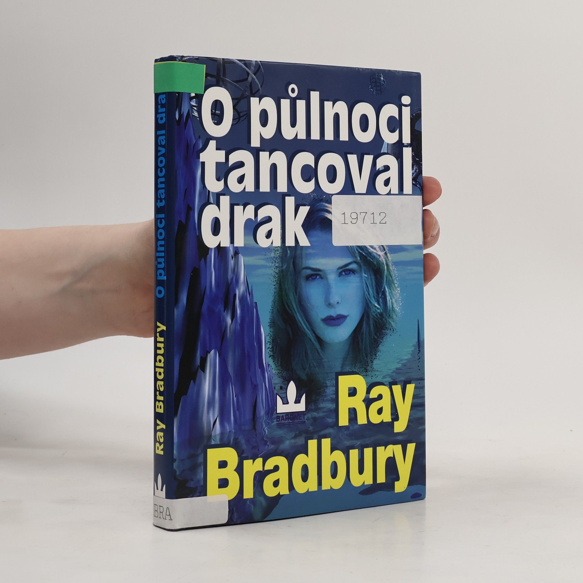 Ray Bradbury O půlnoci tancoval drak