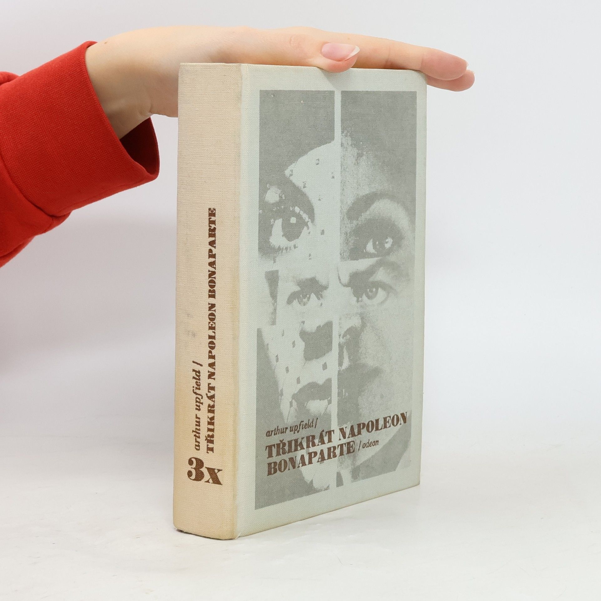 Arthur Upfield Třikrát Napoleon Bonaparte