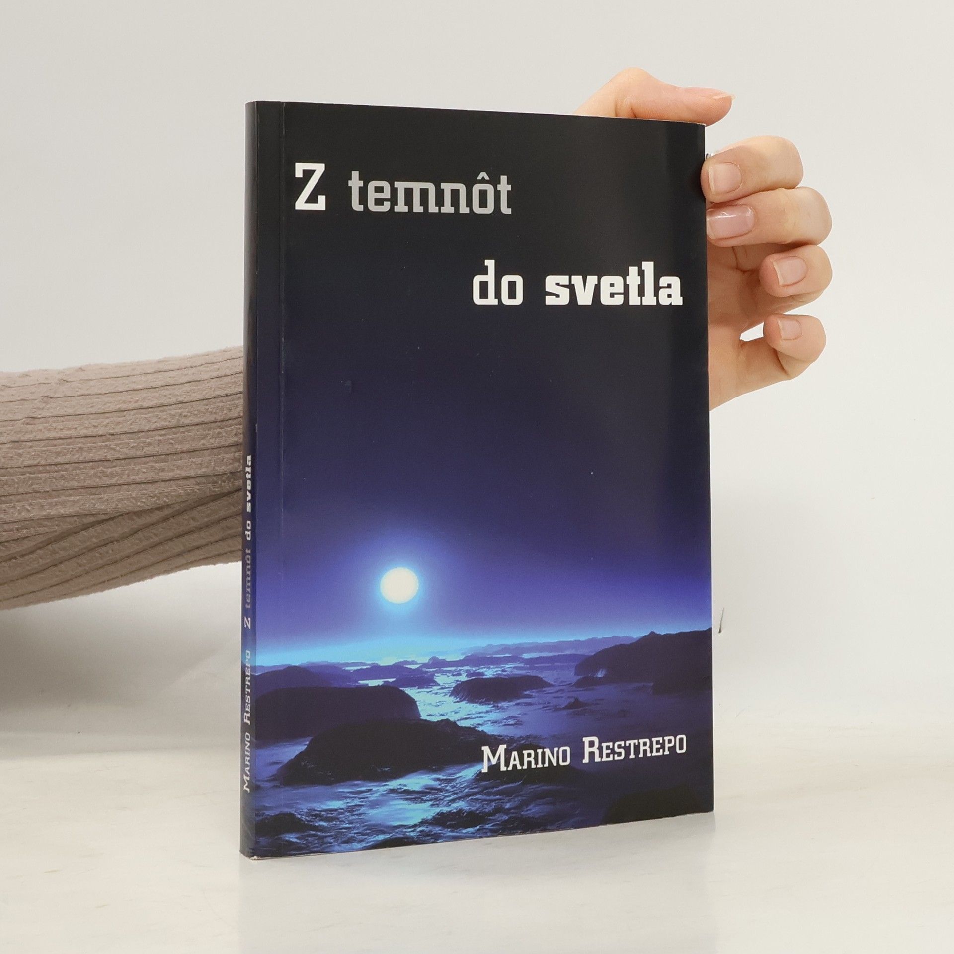 Marino Restrepo Z temnôt do svetla
