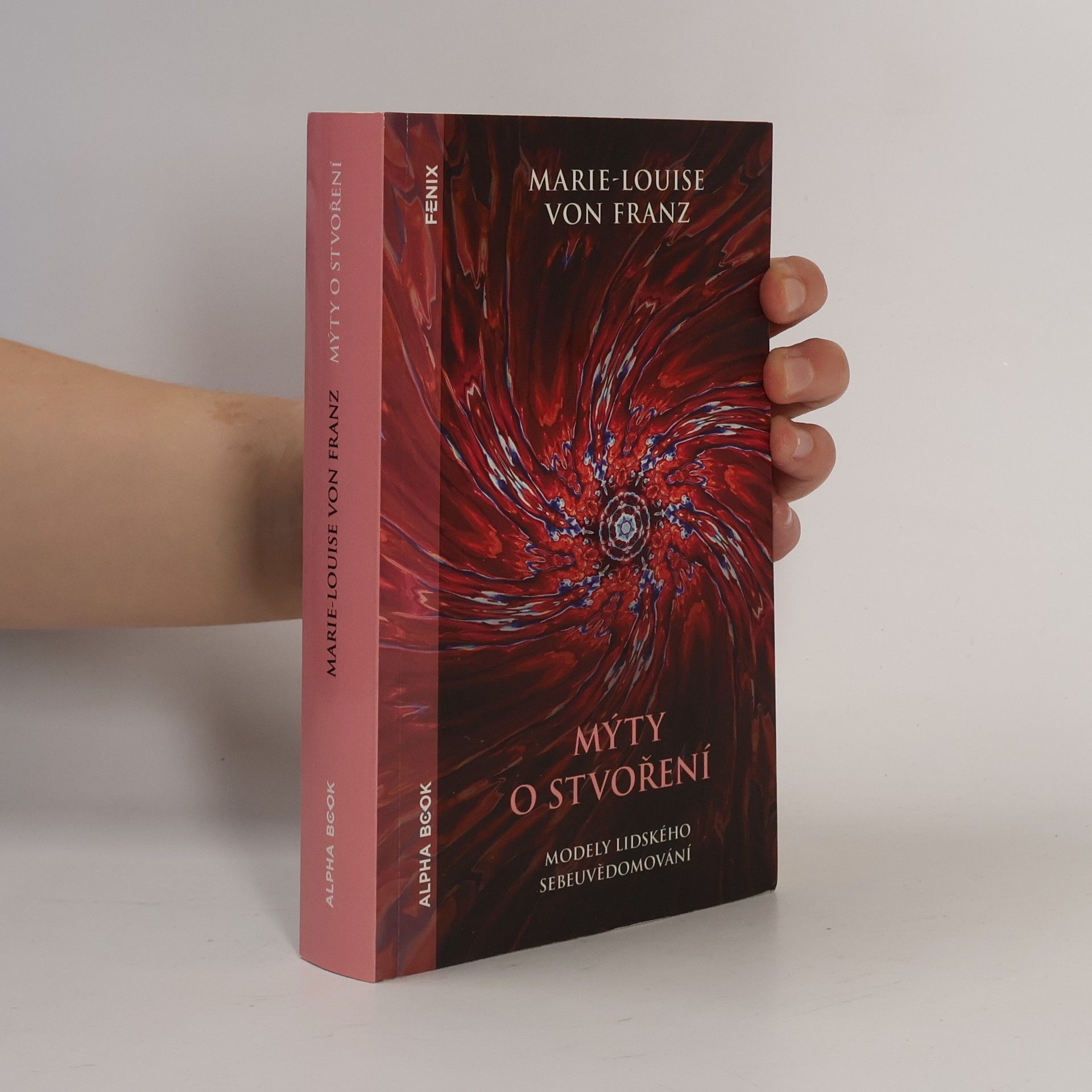 Marie Louise von Franz Mýty o stvoření