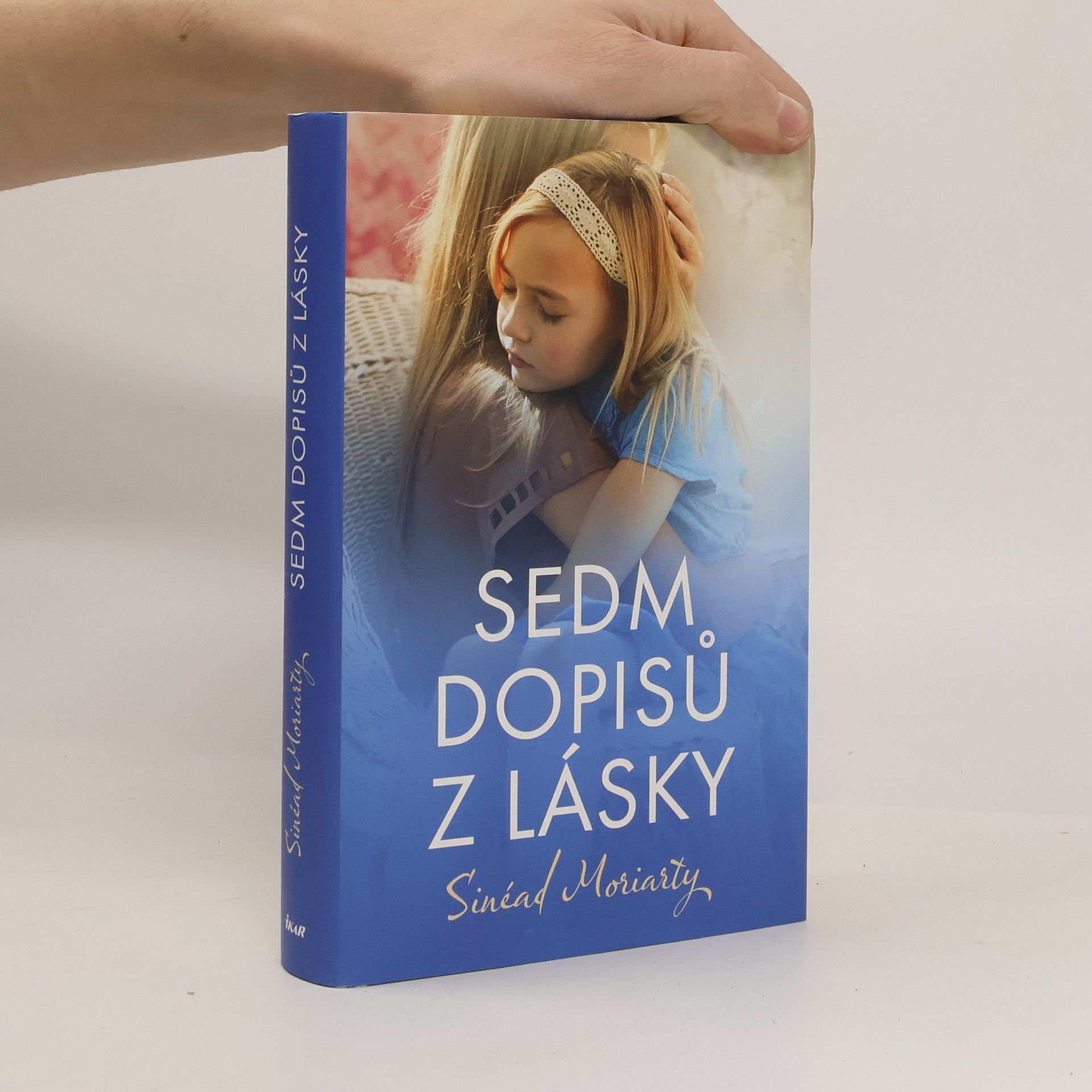 Sinéad Moriarty Sedm dopisů z lásky