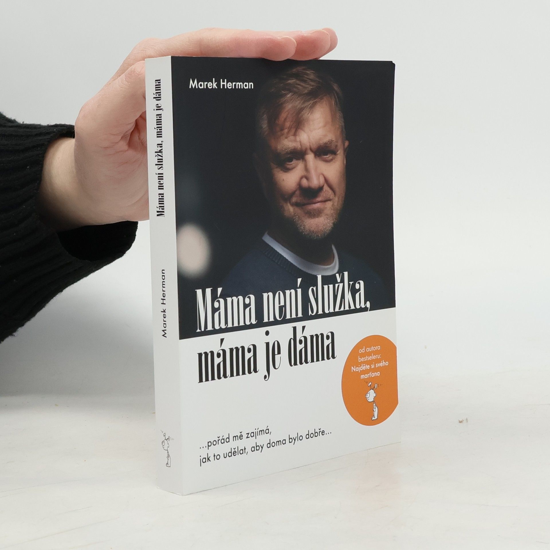 Marek Herman Máma není služka, máma je dáma