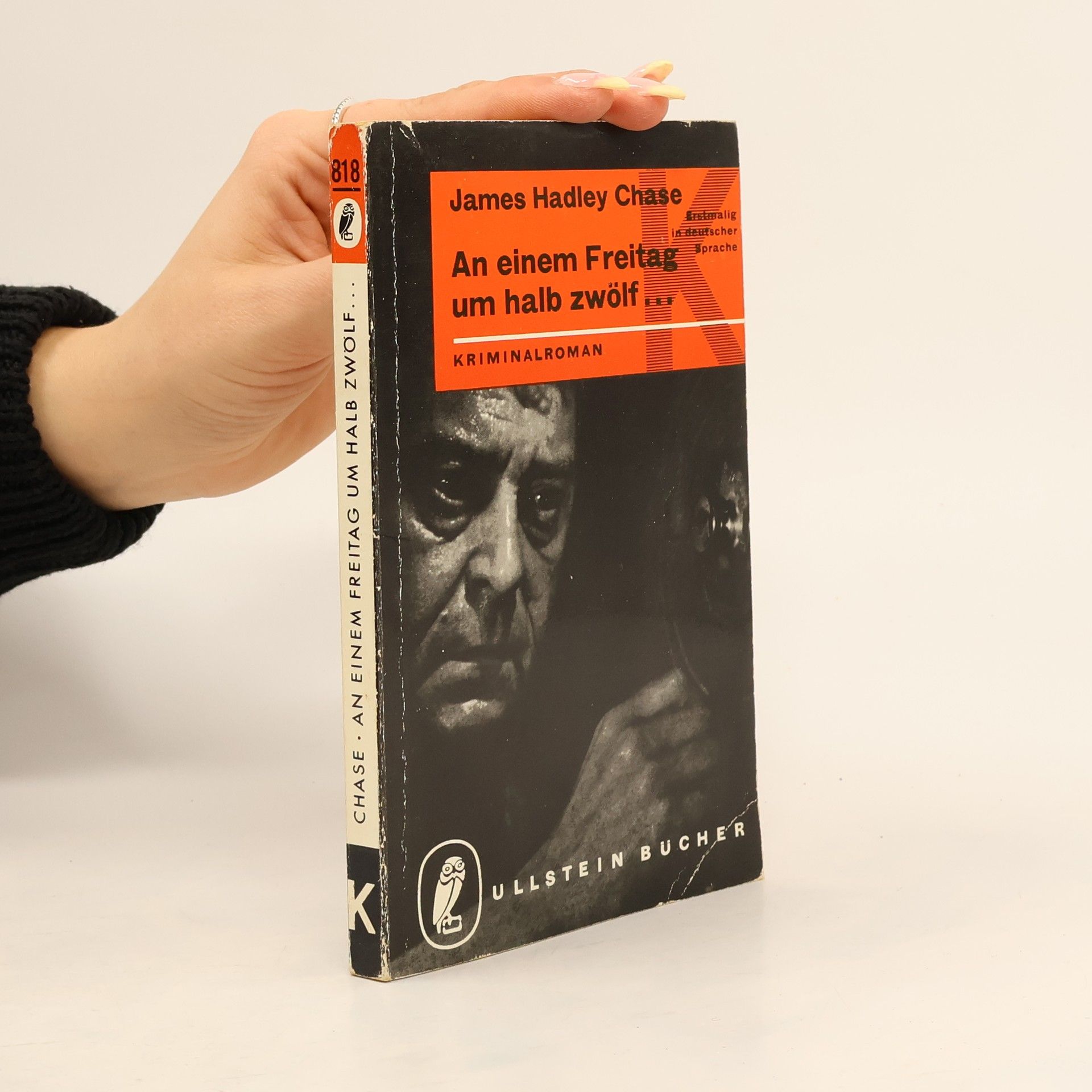 James Hadley Chase An einem Freitag um halb zwölf ...